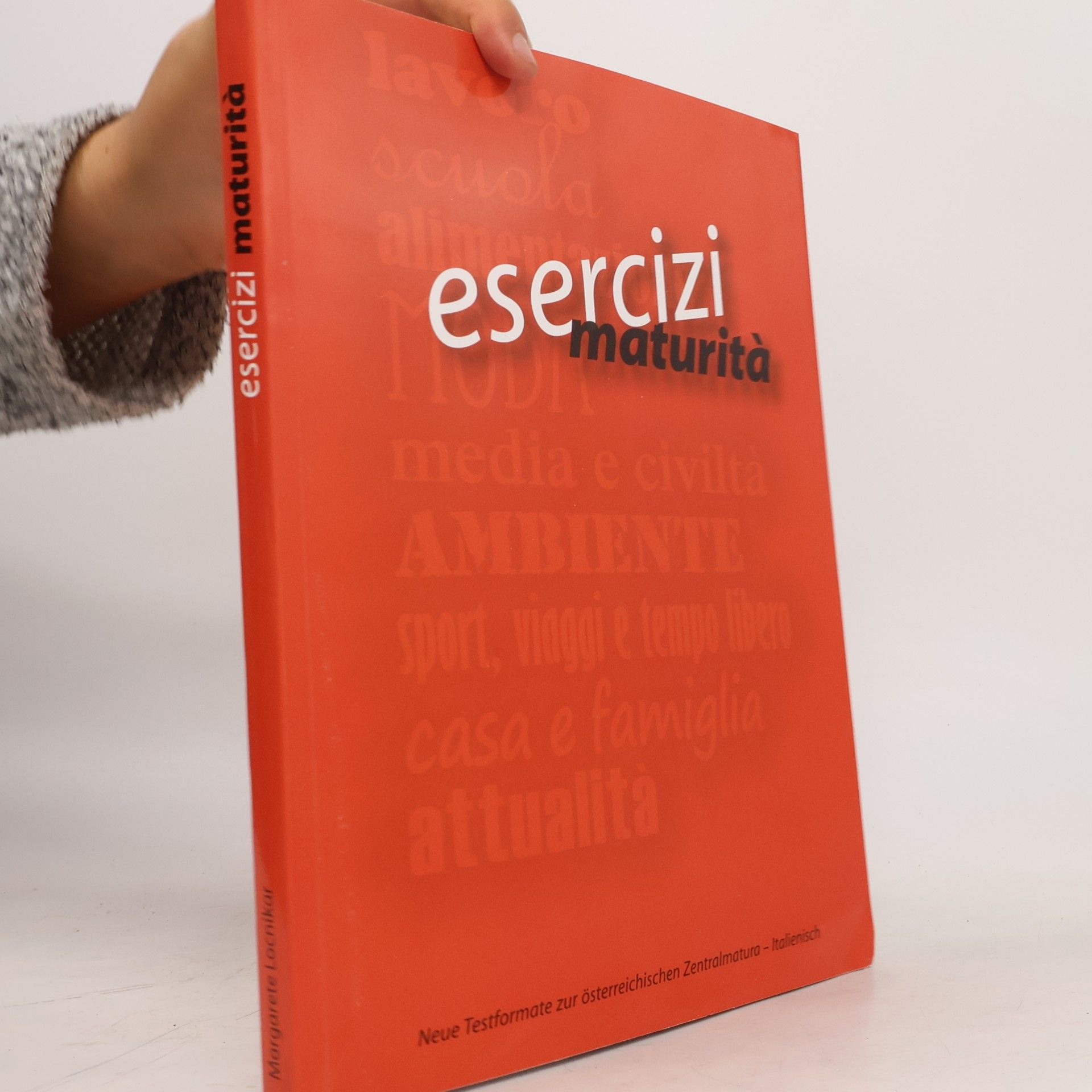 Margarete Locnikar Esercizi Maturità