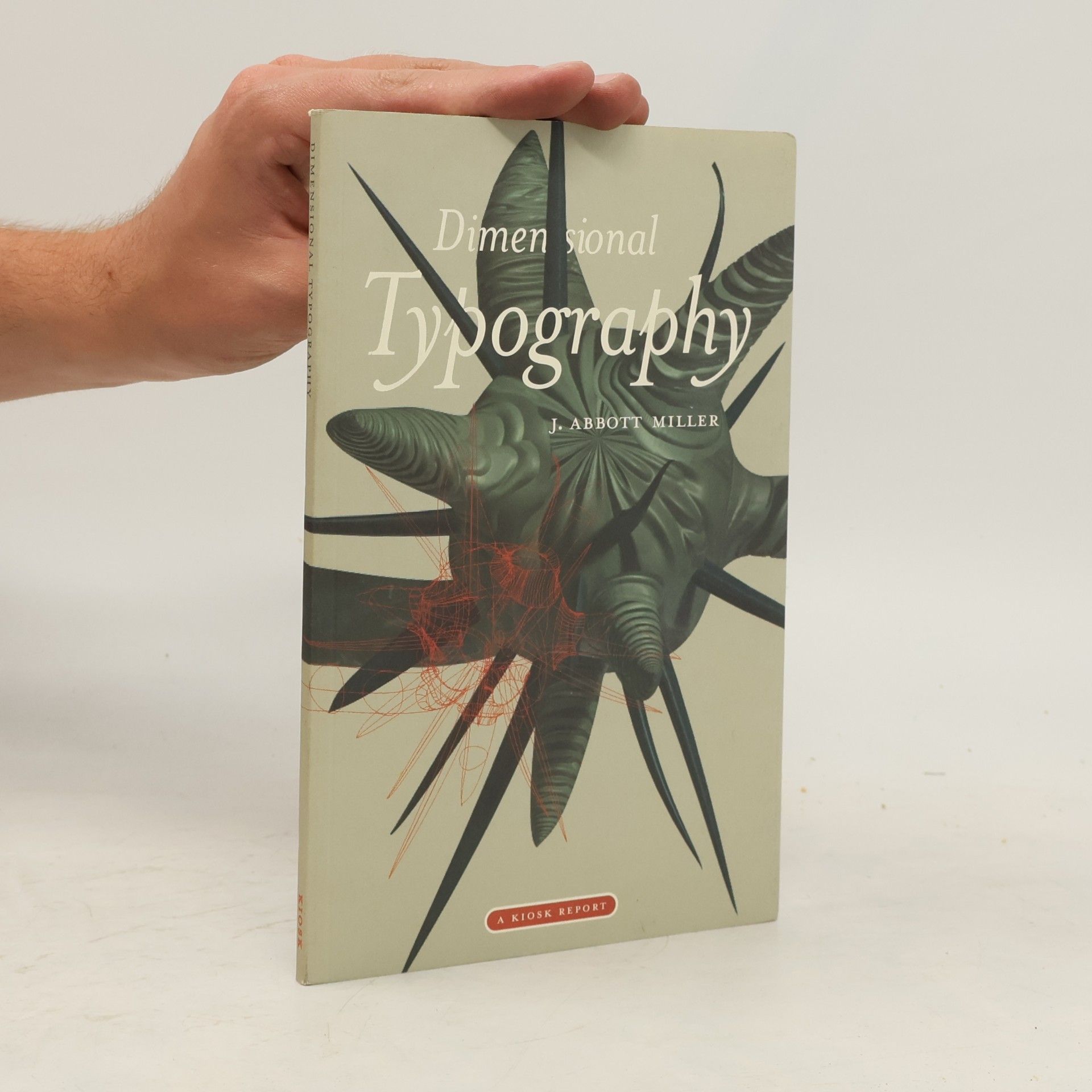J. Abbott Miller Kiosk Report - 1: Dimensional Typography