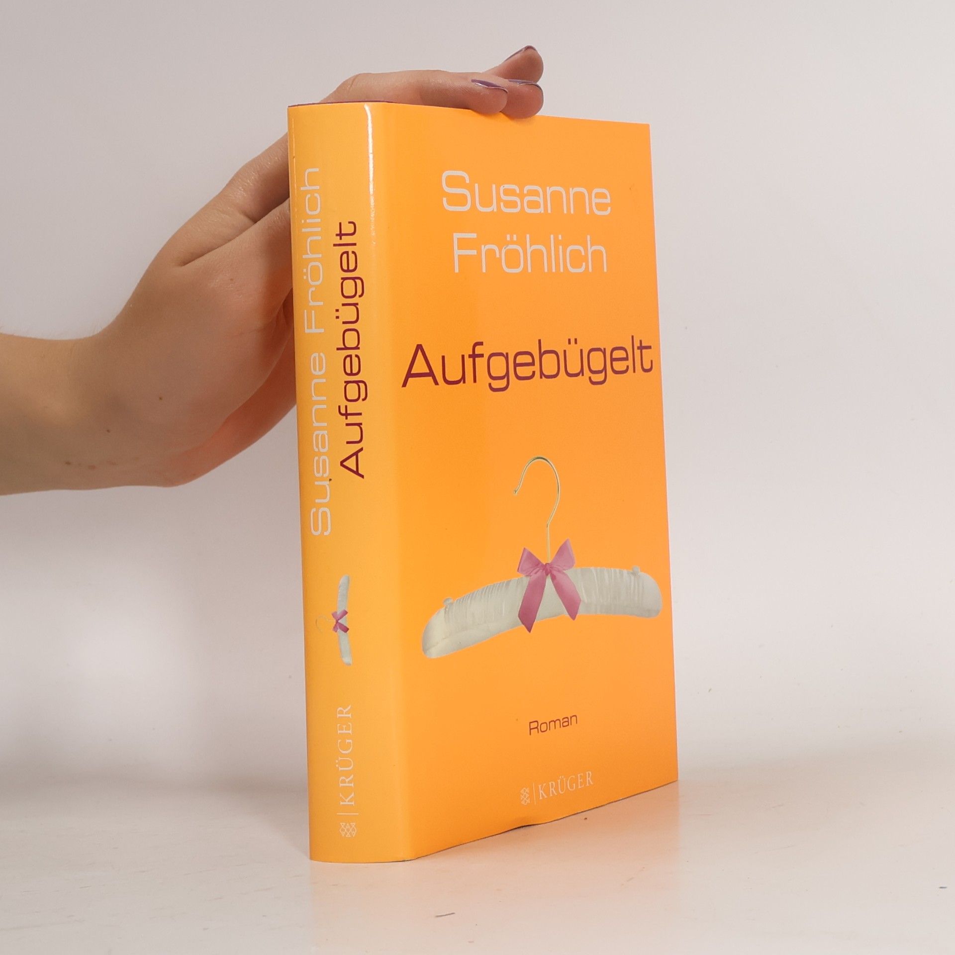 Susanne Fröhlich Aufgebügelt