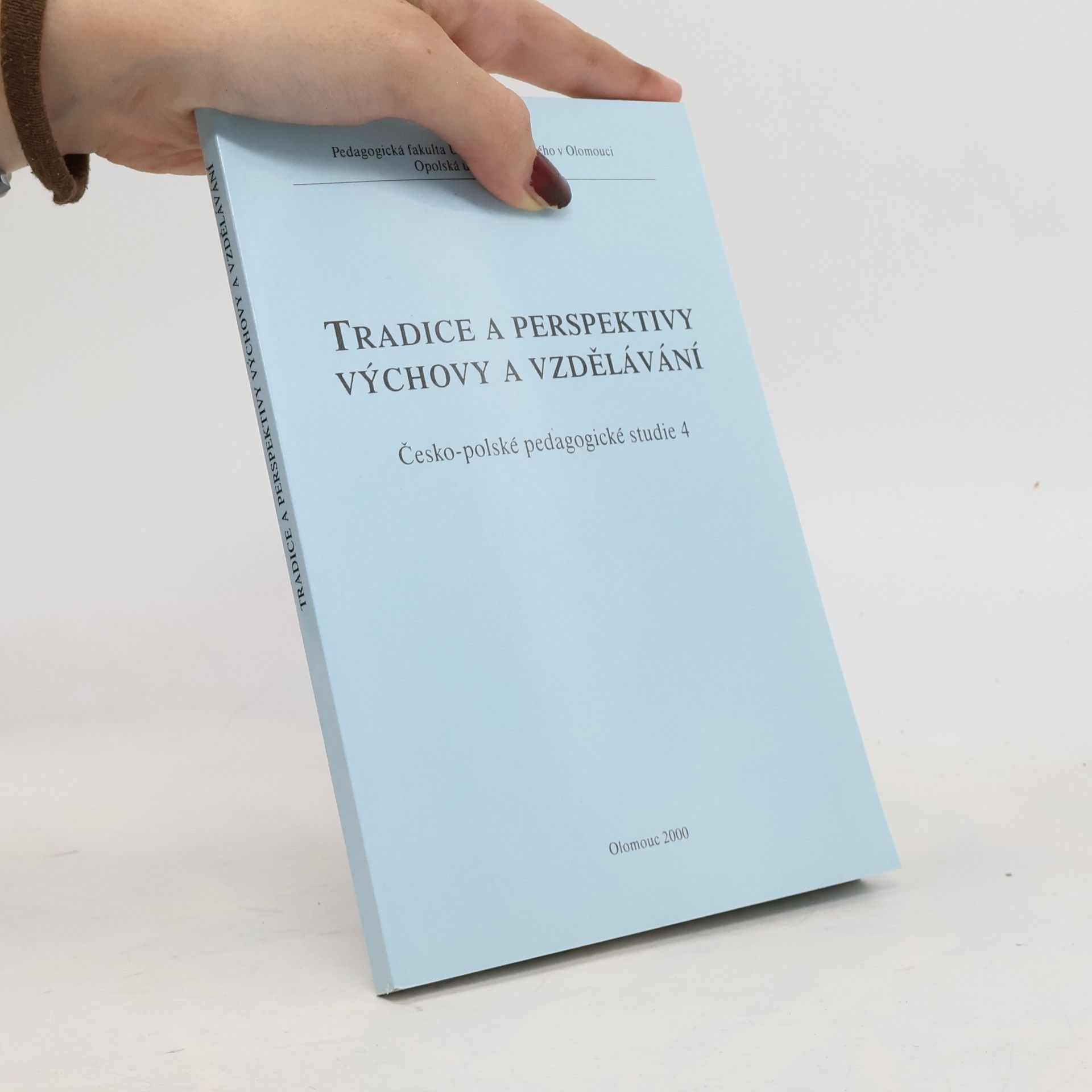 Auteurscollectief Tradice a perspektivy výchovy a vzdělávání