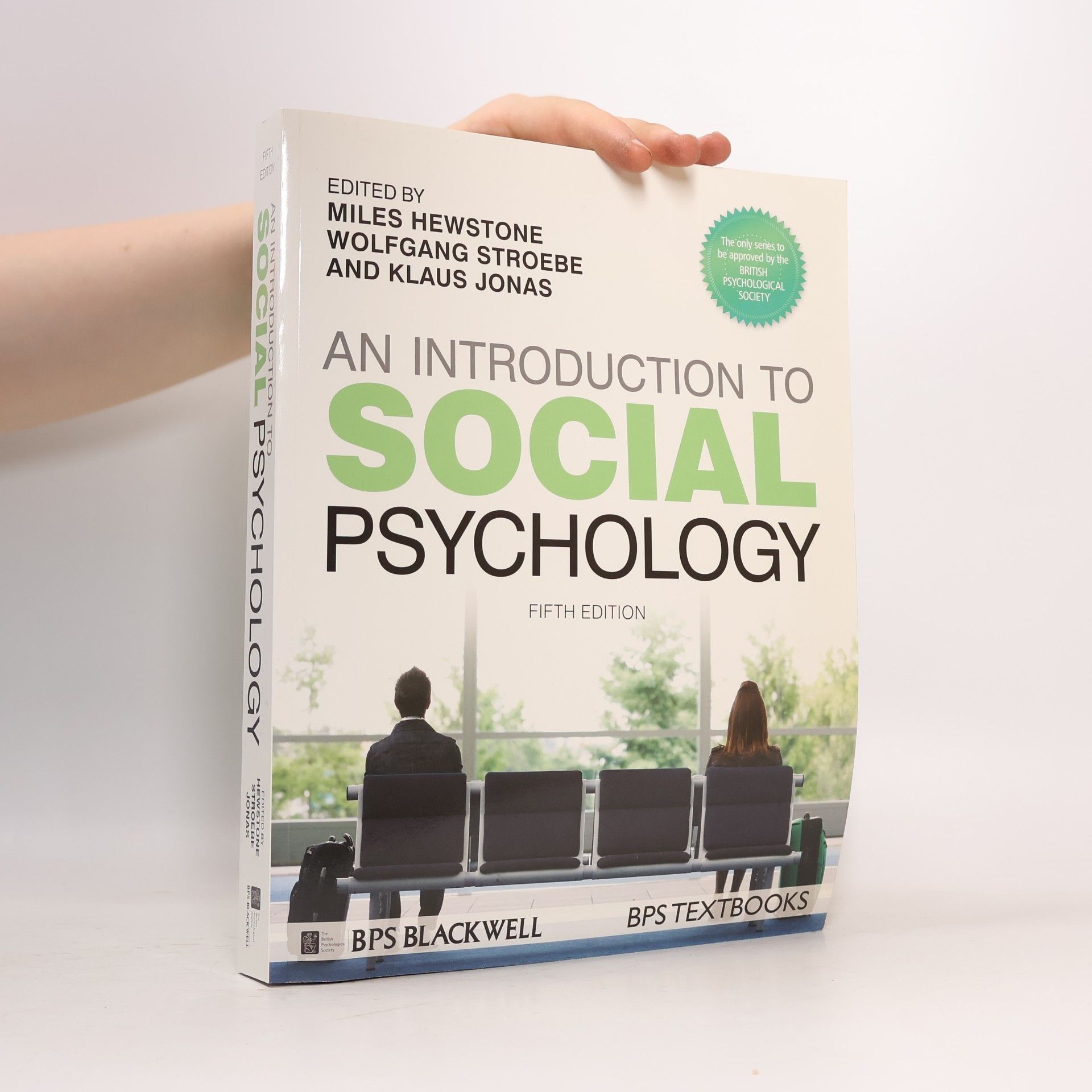 Wolfgang Stroebe BPS Textbooks in Psychology - 5: An Introduction to Social Psychology