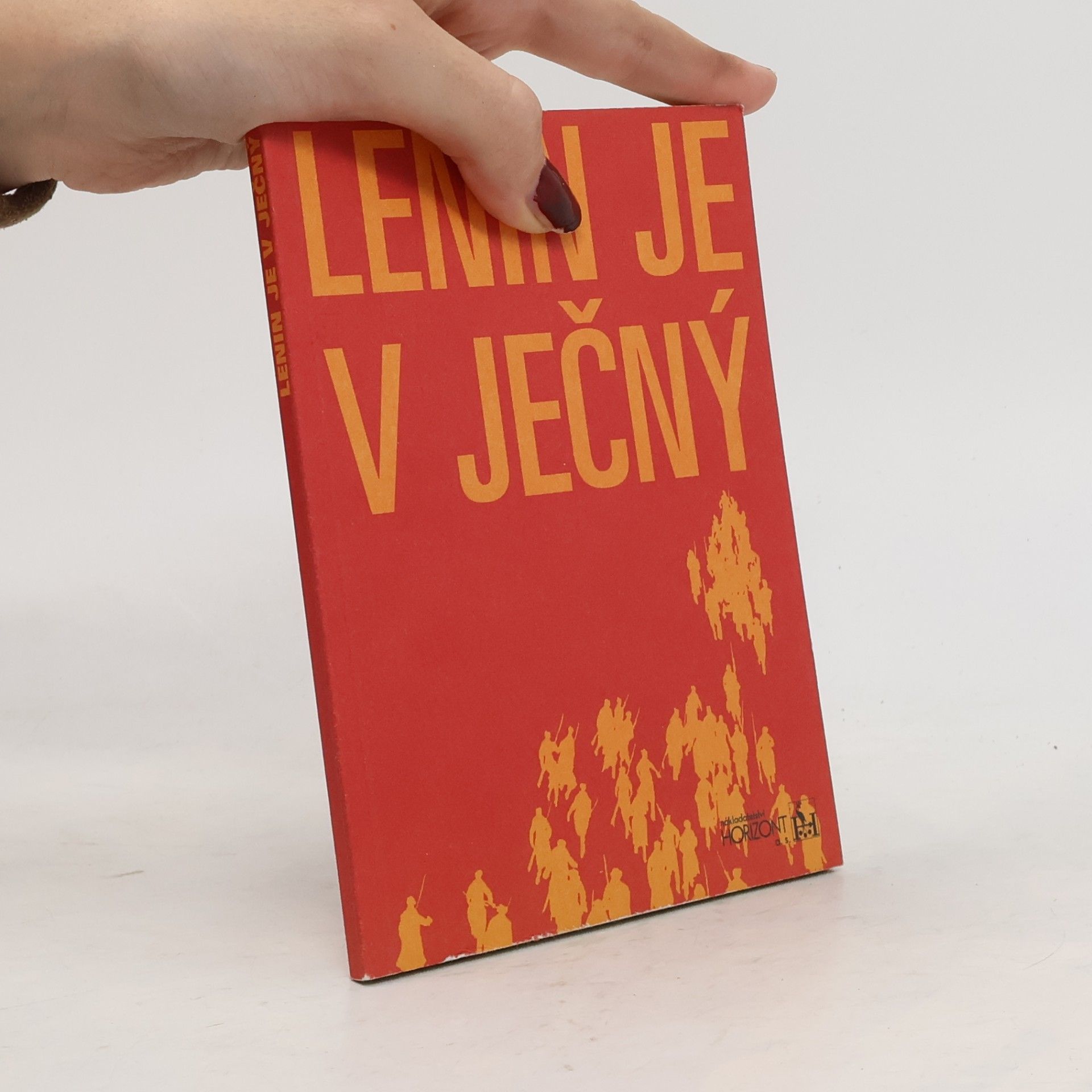 Libor Dvořák Lenin je v Ječný