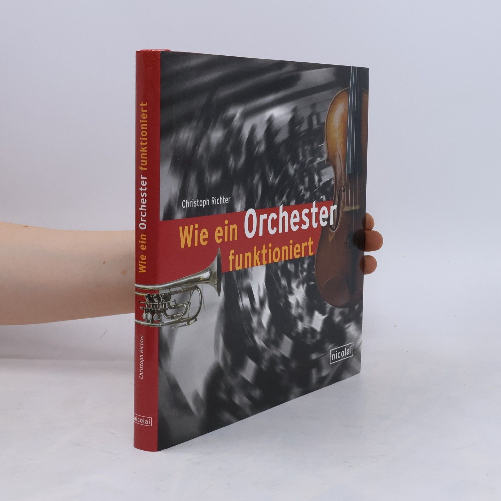 Christoph Richter Wie ein Orchester funktioniert