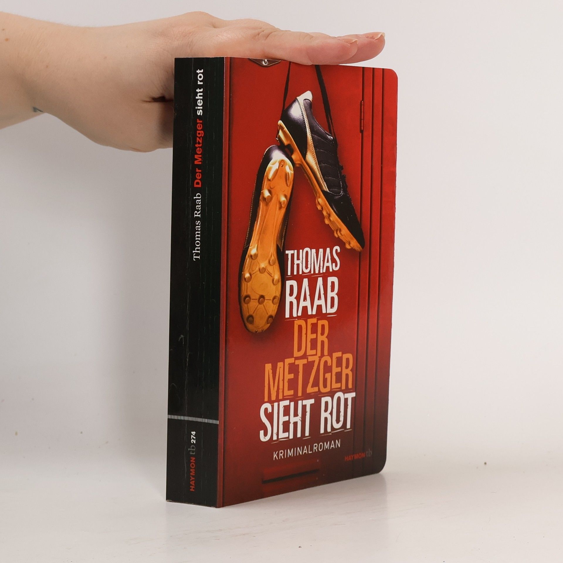 Thomas Raab Der Metzger sieht rot