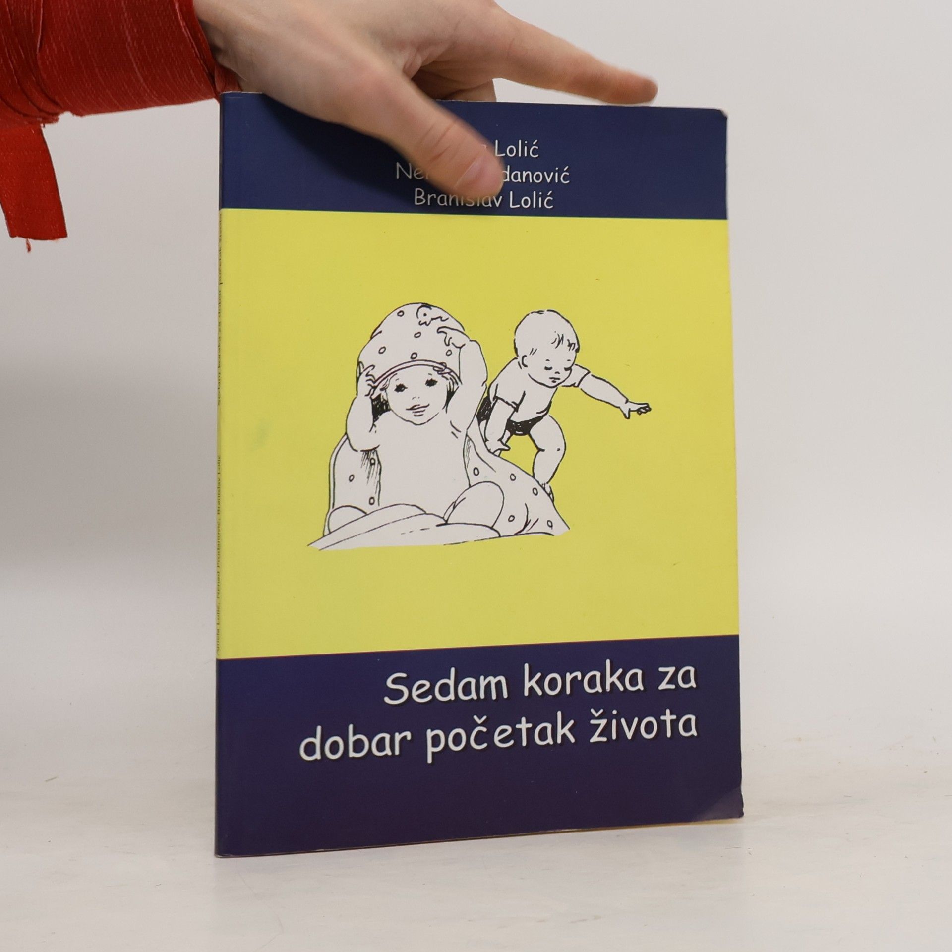 Nenad Prodanović Sedam koraka za dobar početak života