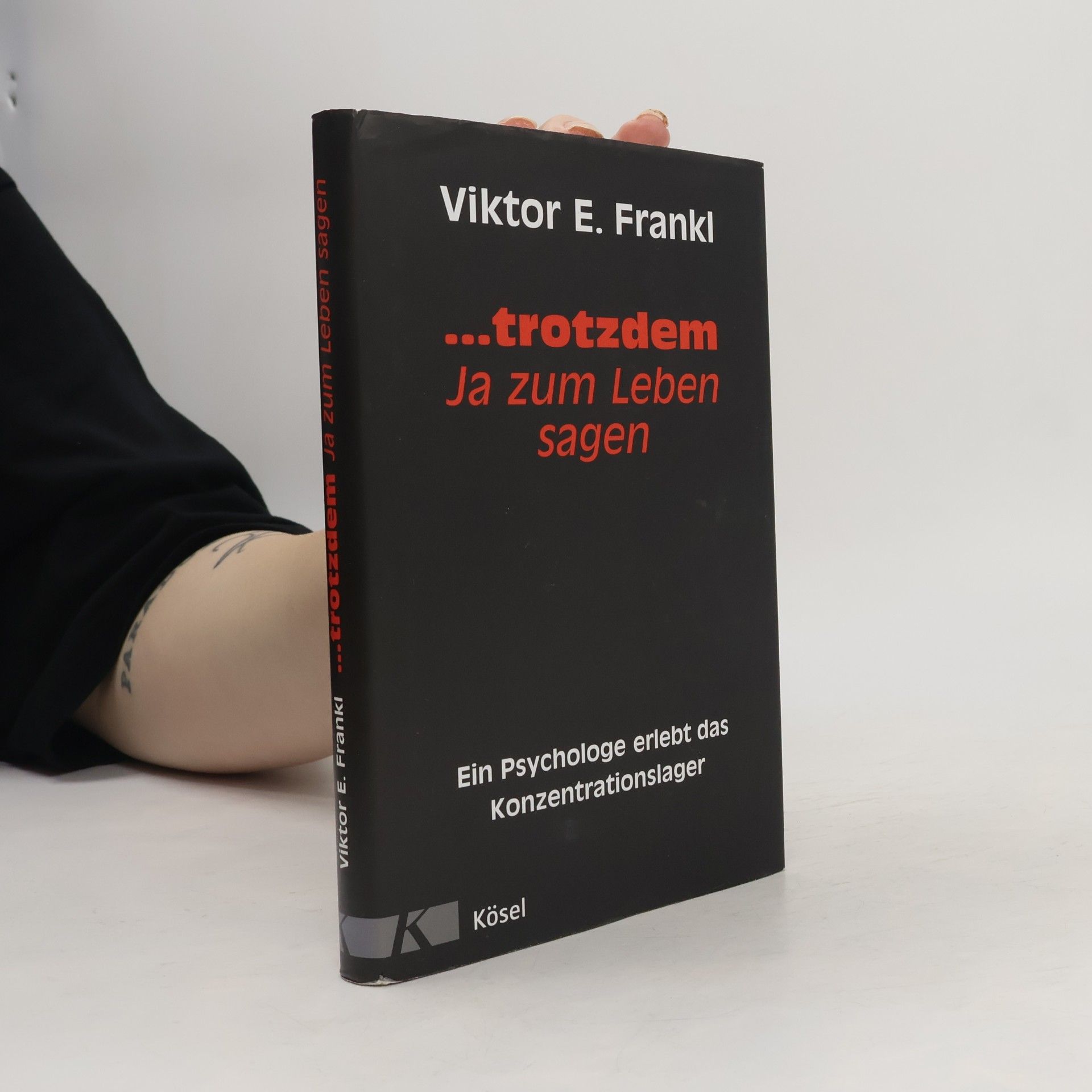 Viktor Emil Frankl ... trotzdem Ja zum Leben sagen