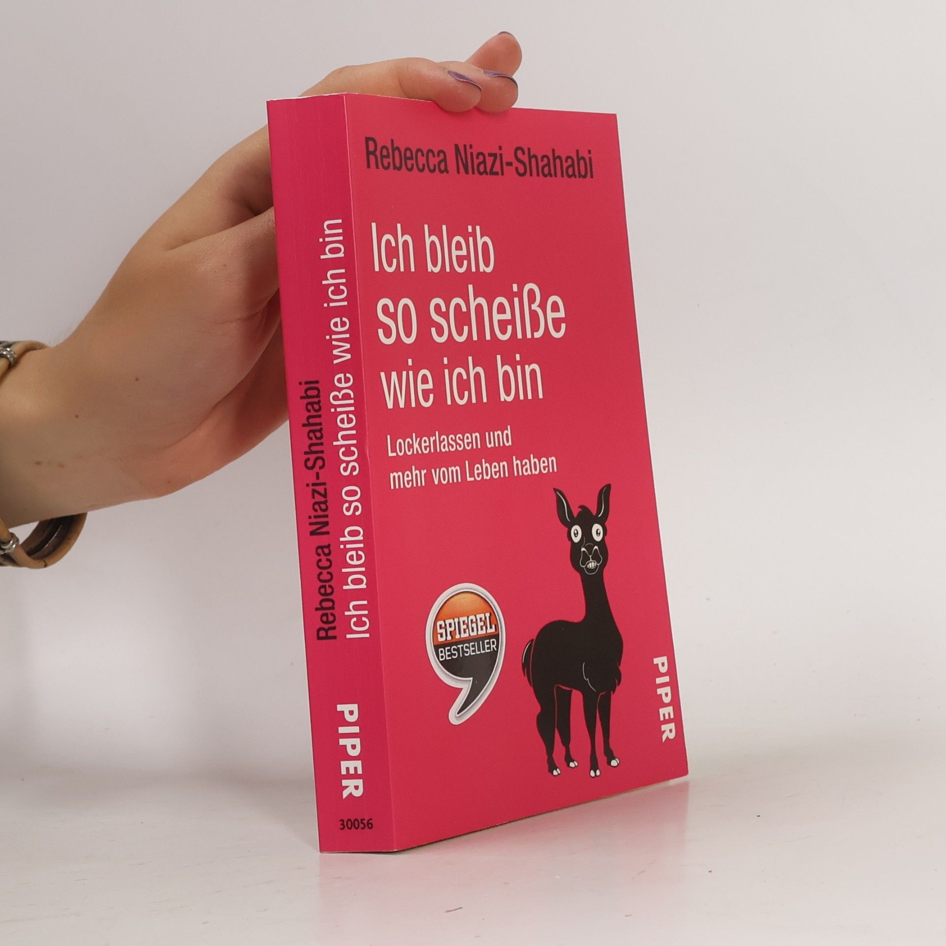 Rebecca Niazi-Shahabi Ich bleib so scheiße wie ich bin