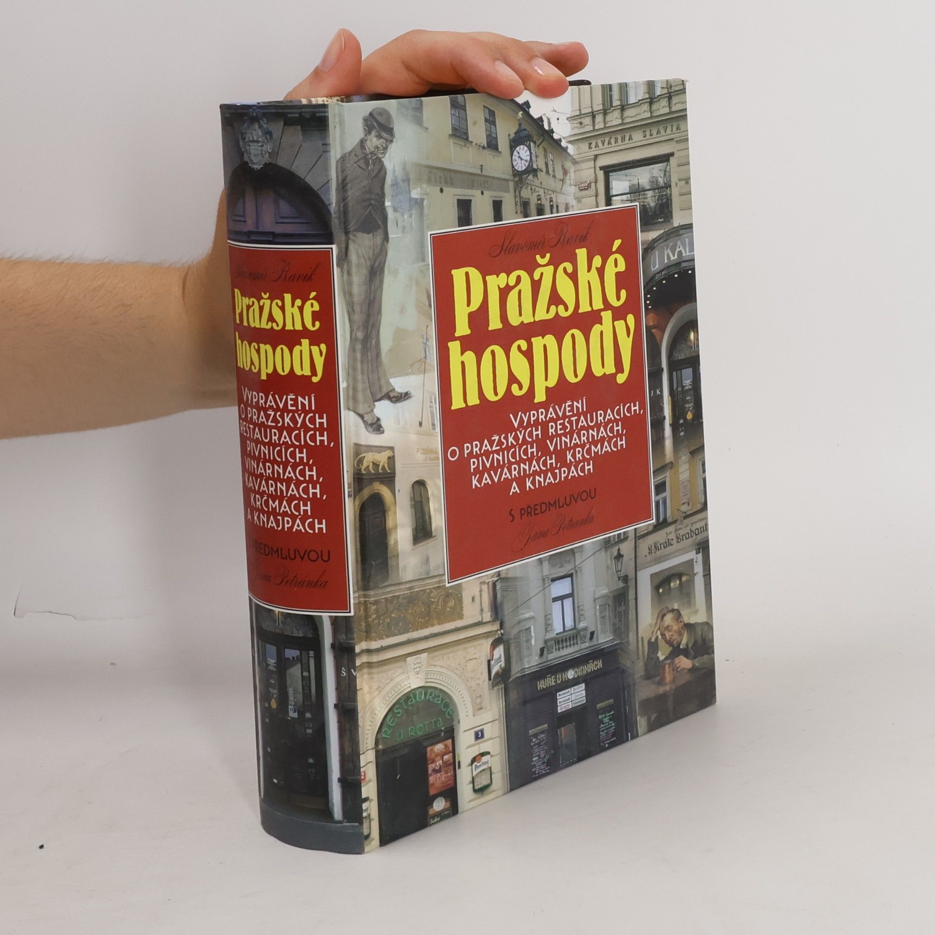 Slavomír Pejčoch Pražské hospody: Vyprávění o pražských restauracích, pivnicích, vinárnách, kavárnách, krčmách a knajpách