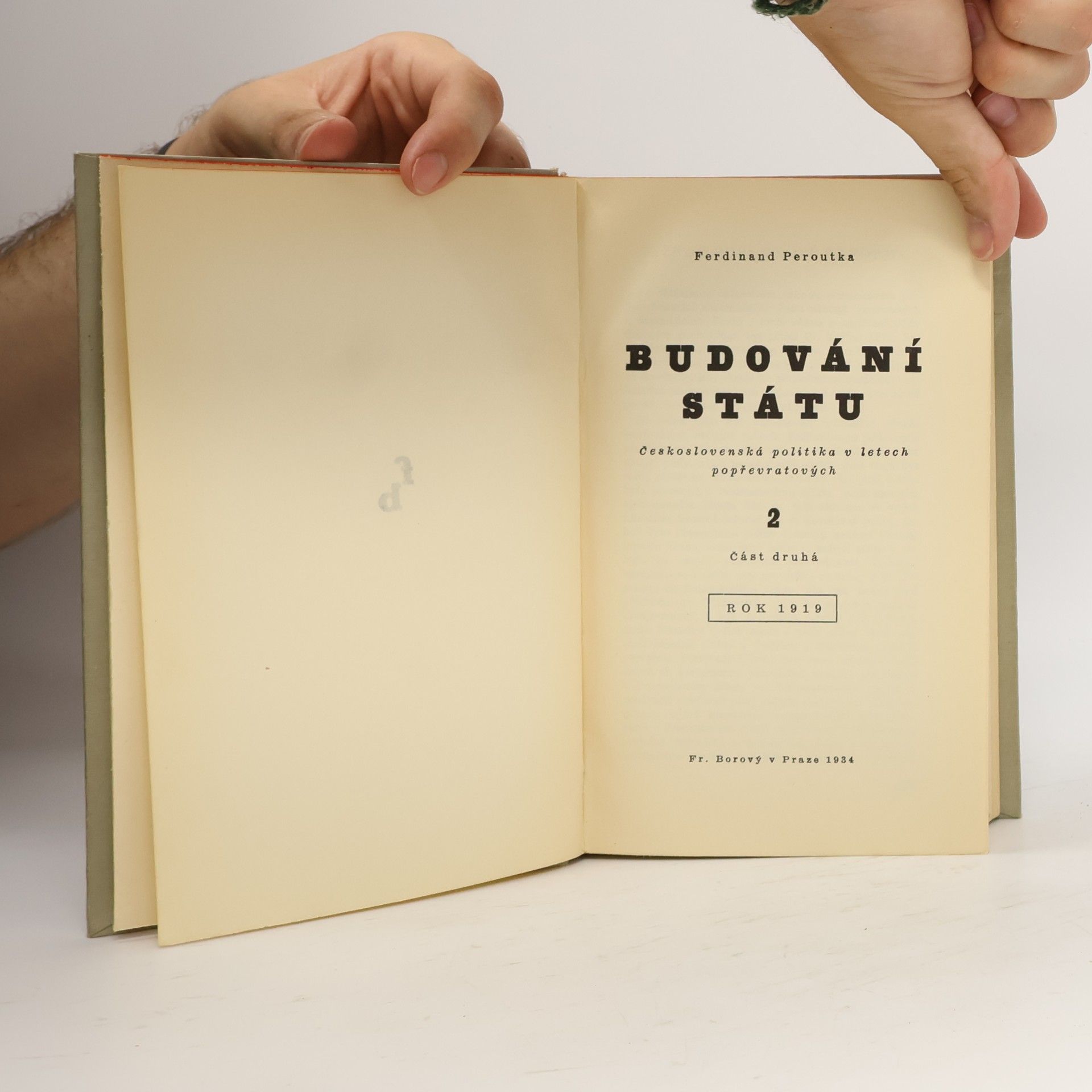 Ferdinand Peroutka Budování státu 2. Část druhá