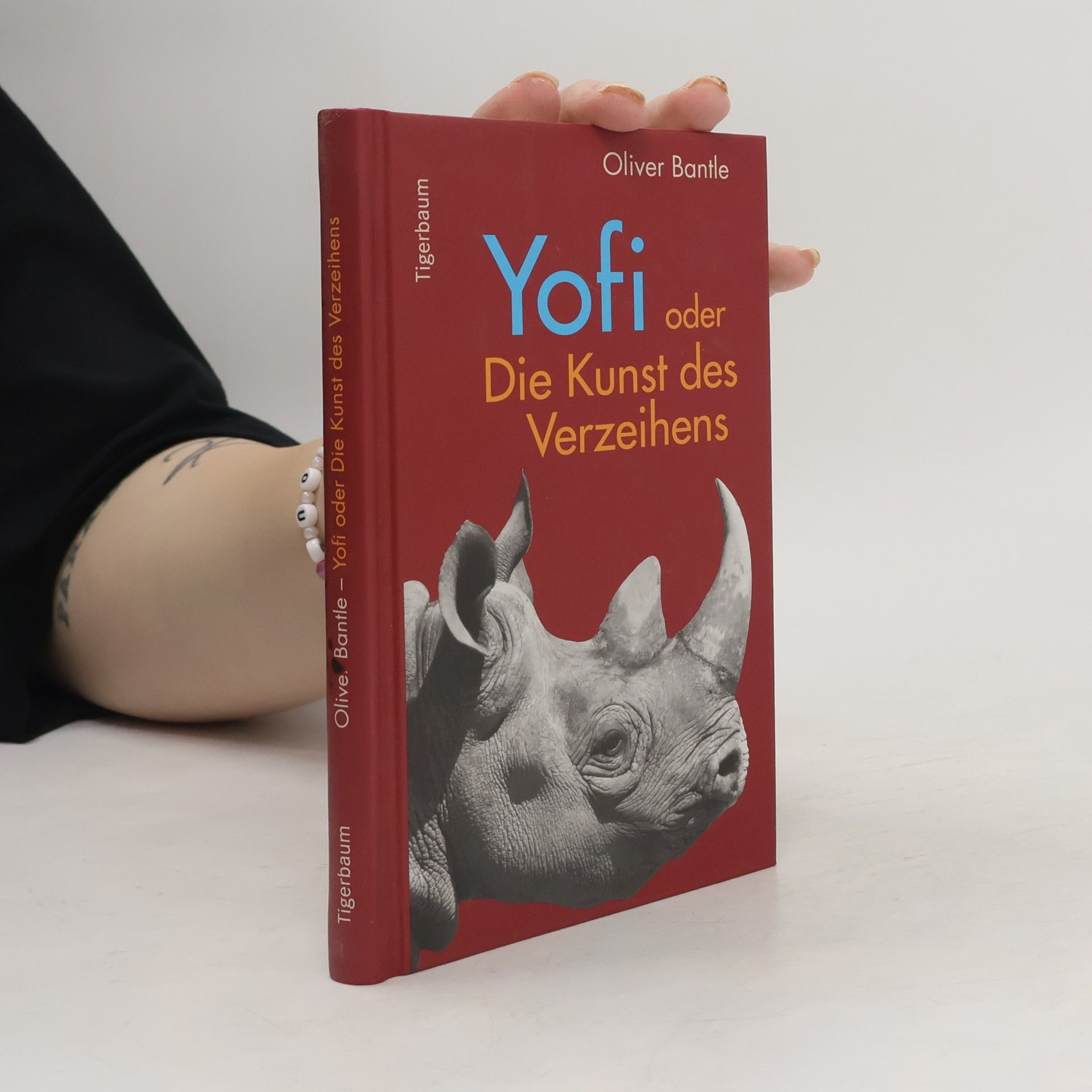 Oliver Bantle Yofi oder die Kunst des Verzeihens