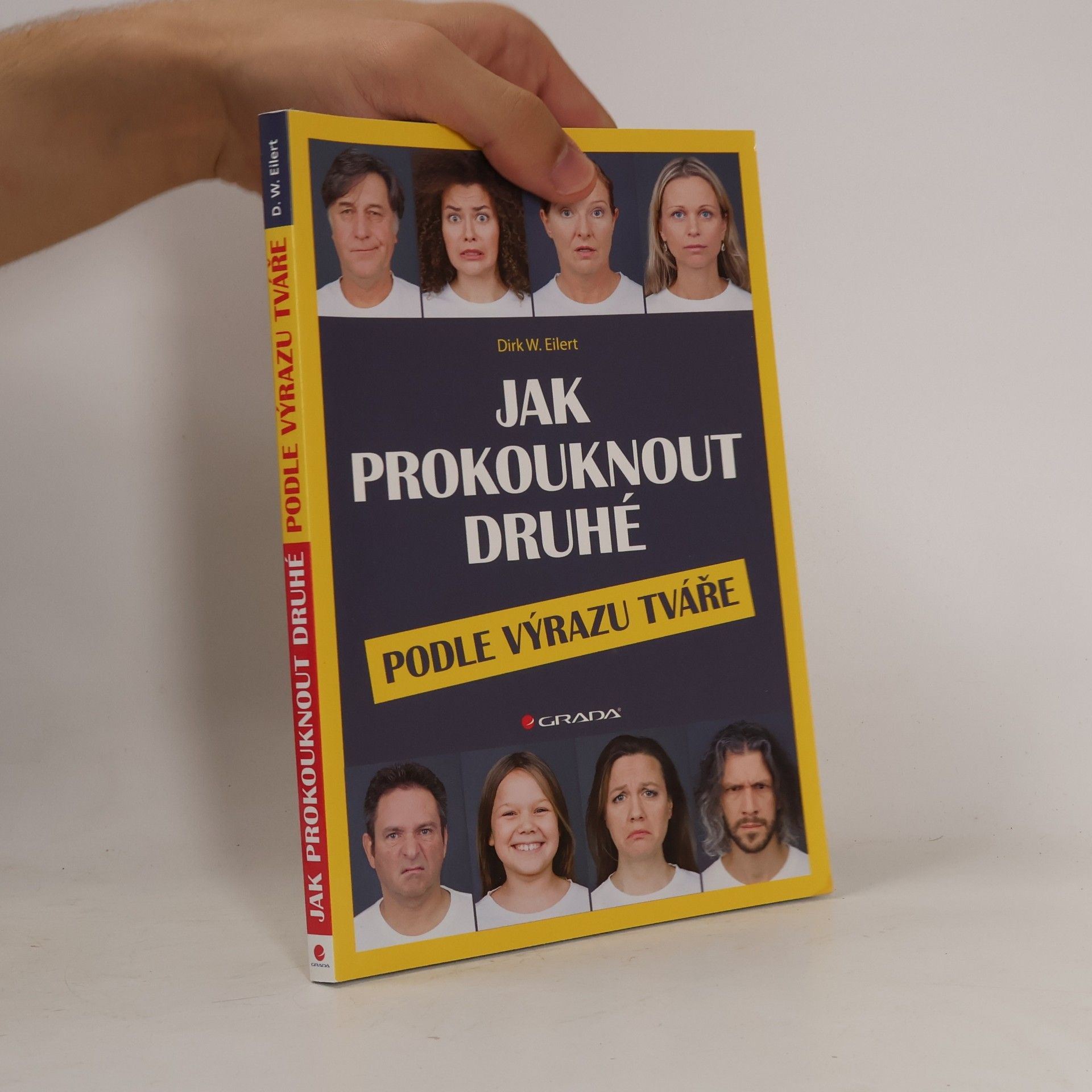 Dirk Eilert Jak prokouknout druhé podle výrazu tváře
