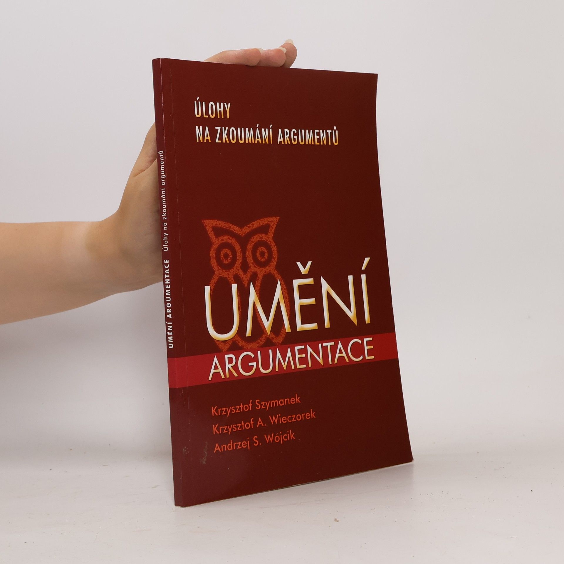 Umění argumentace - Úlohy na zkoumání argumentů