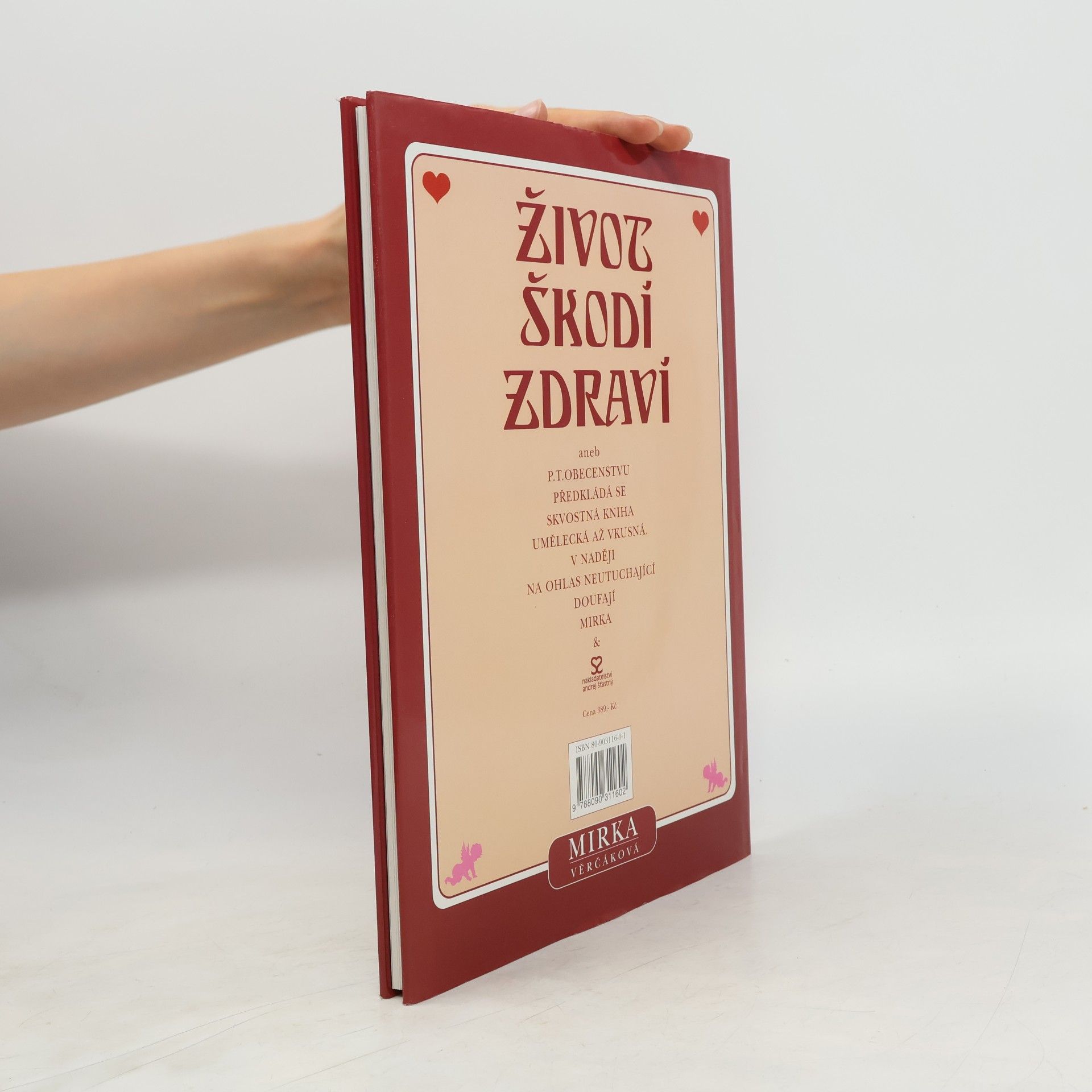 Mirka Věrčáková Život škodí zdraví