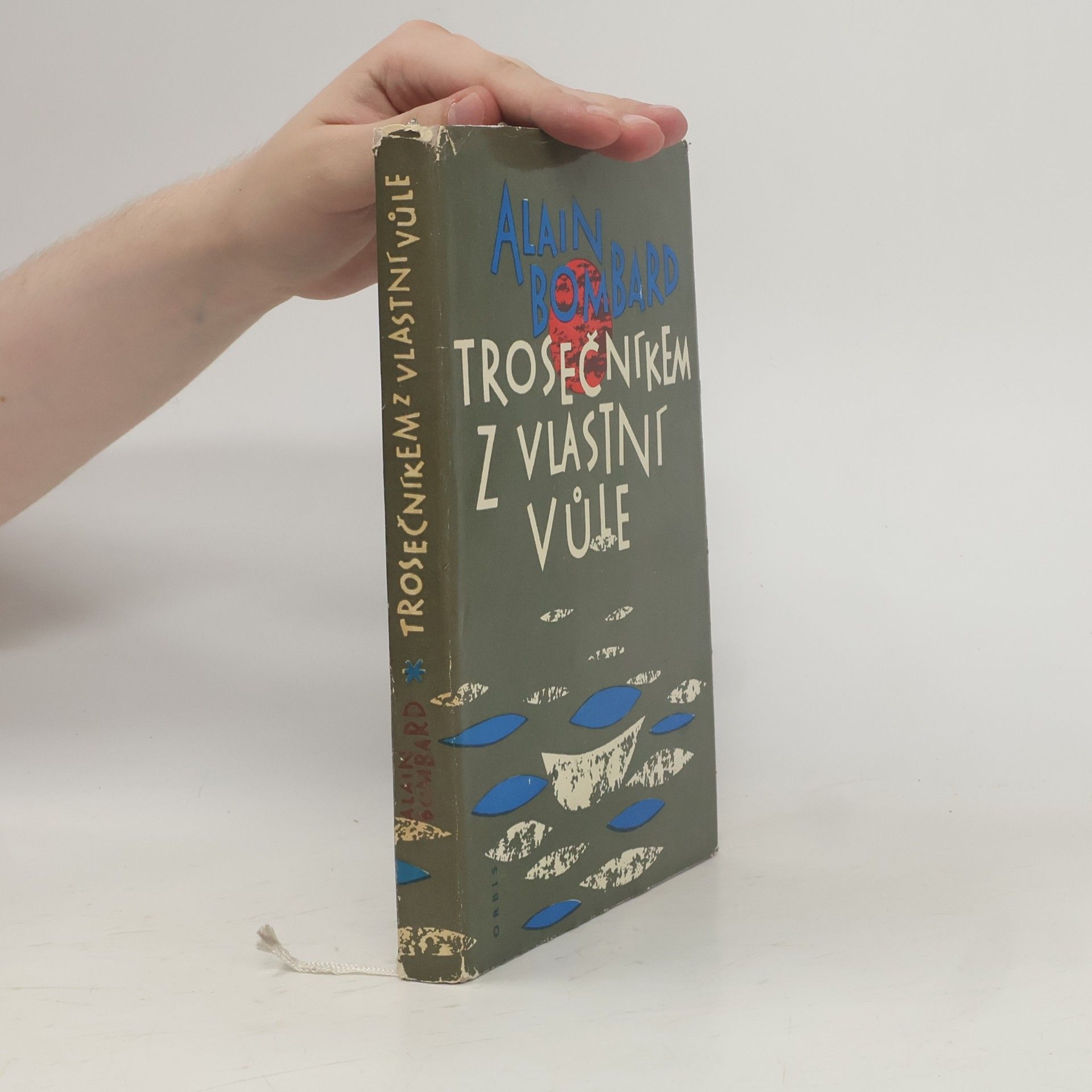 Alain Bombard Trosečníkem z vlastní vůle