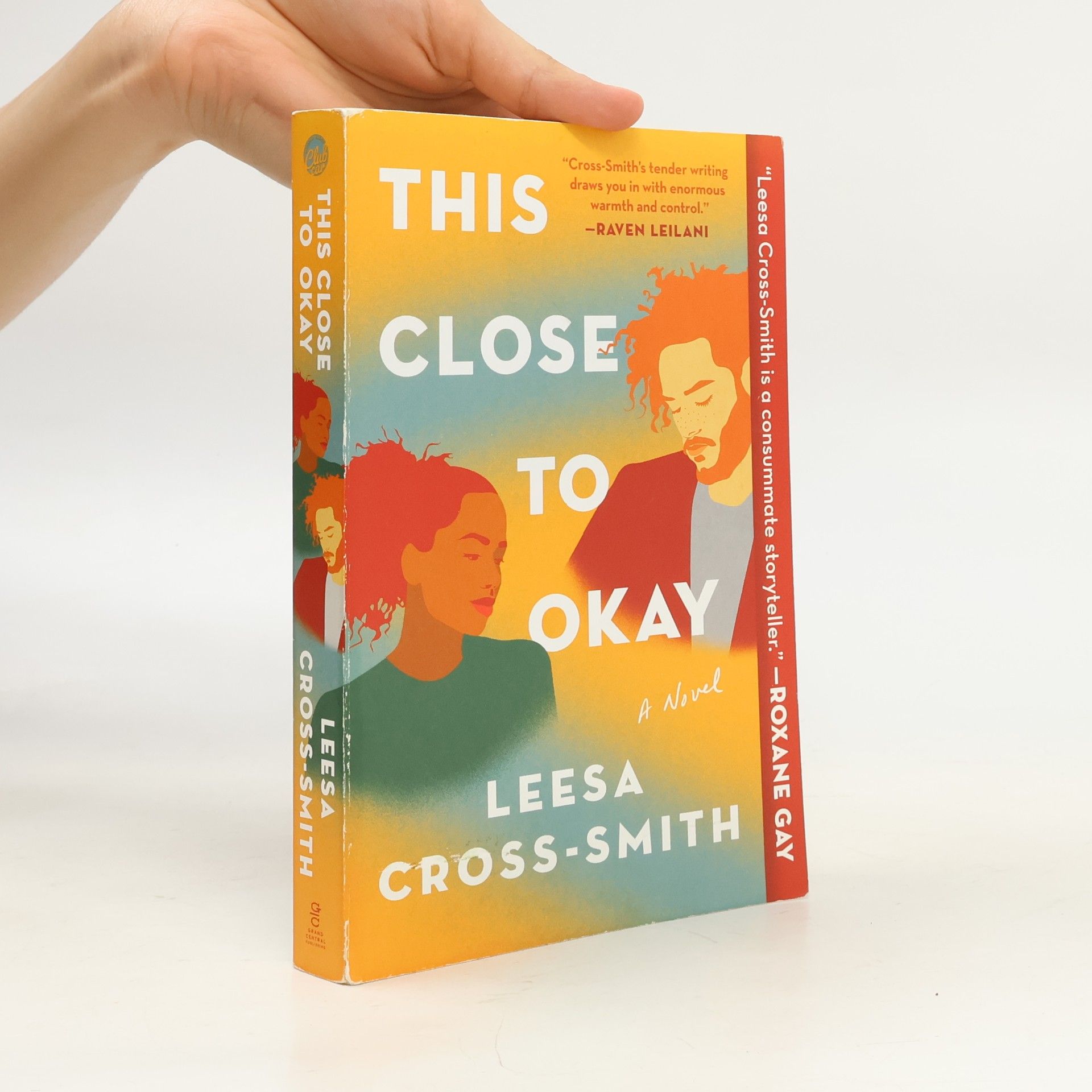 Leesa Cross-Smith This Close to Okay