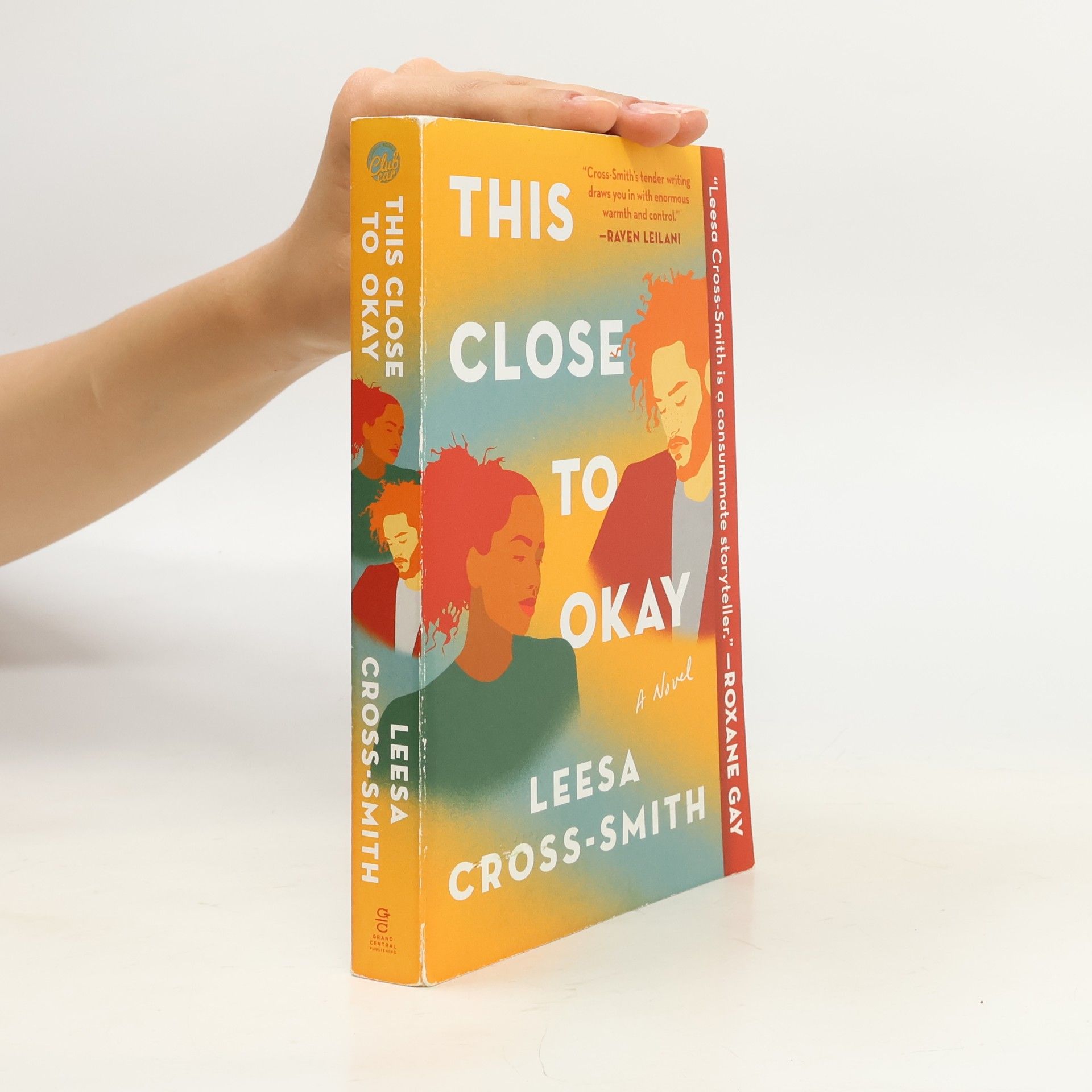 Leesa Cross-Smith This Close to Okay