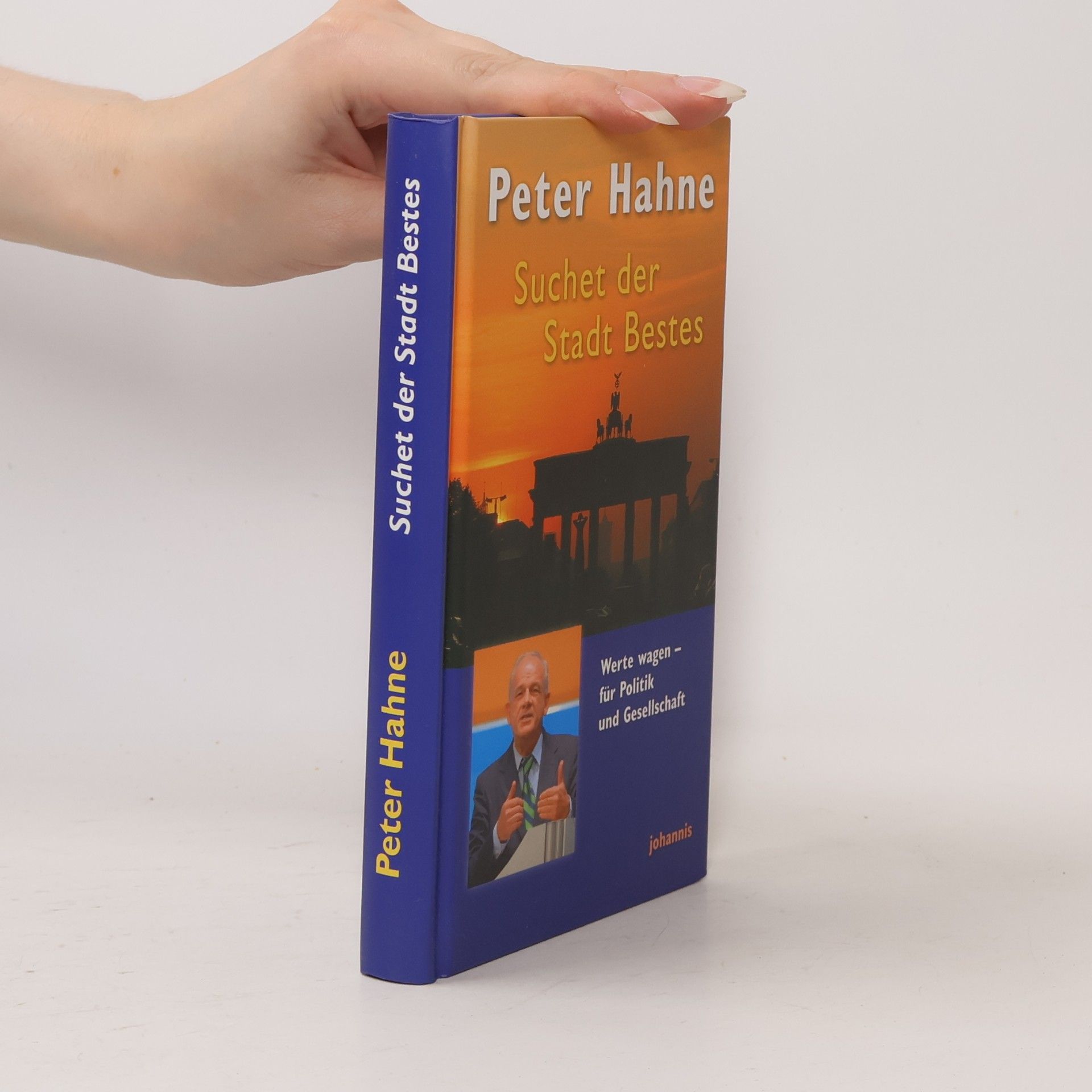 Peter Hahne Suchet der Stadt Bestes