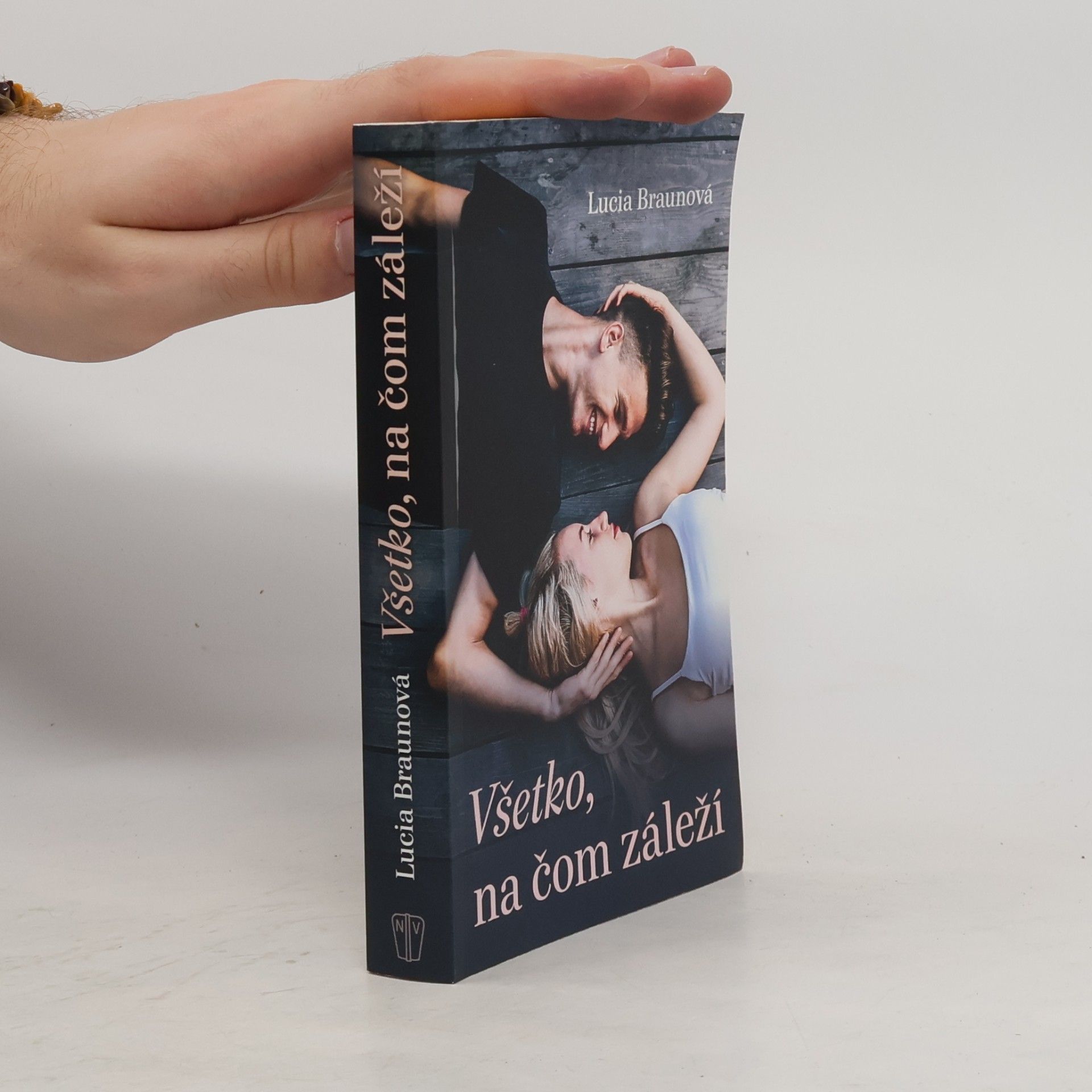 Lucia Braunová Všetko, na čom záleží