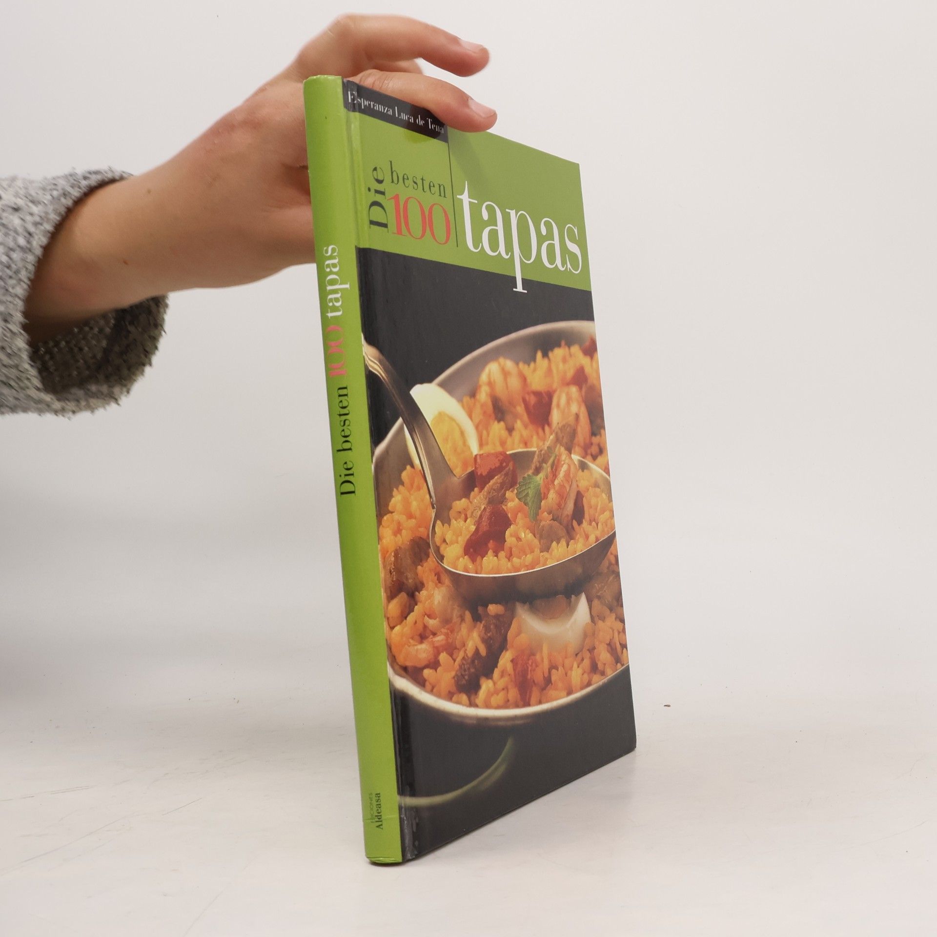 Esperanza Luca de Tena Die besten 100 tapas