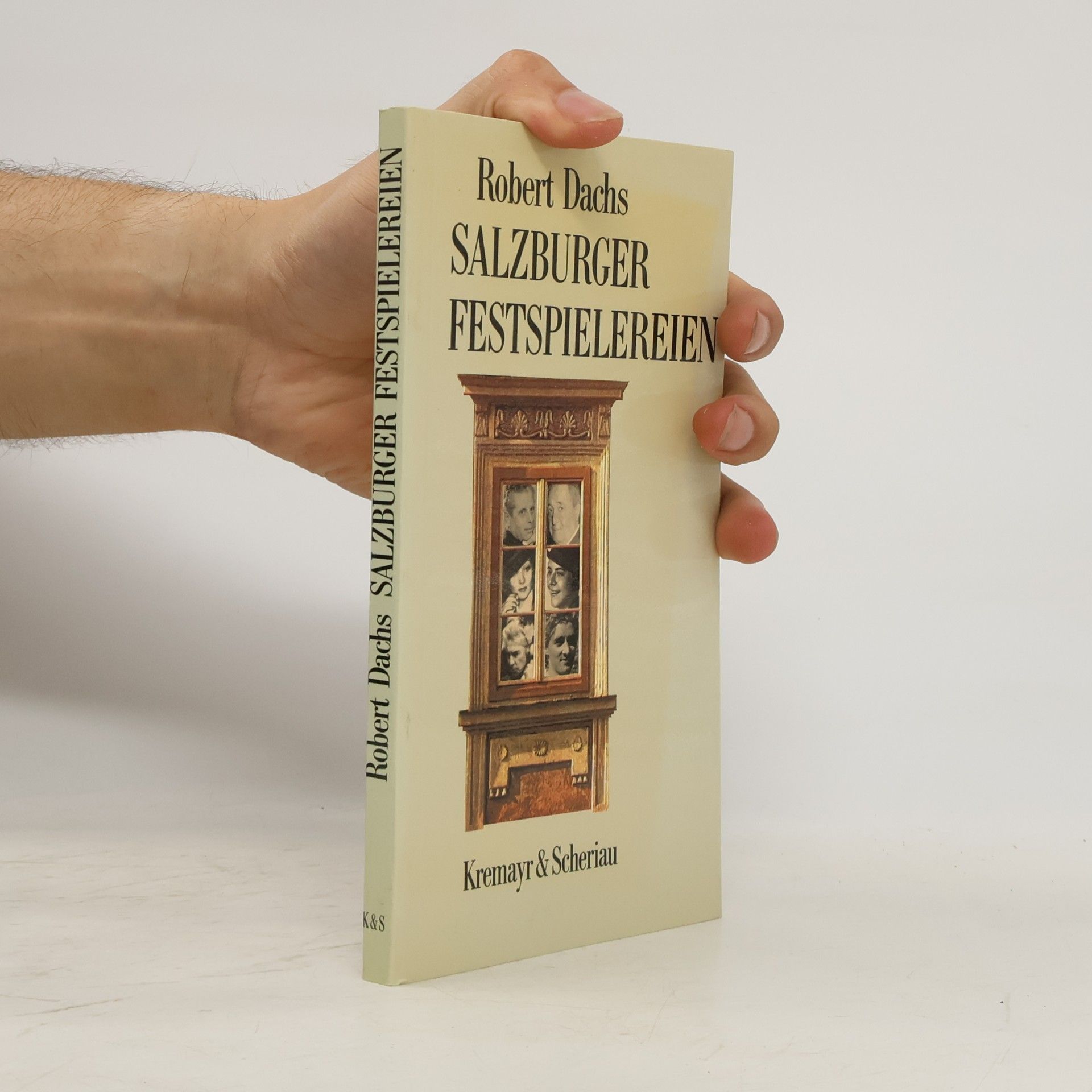 Robert Dachs Salzburger Festspielereien