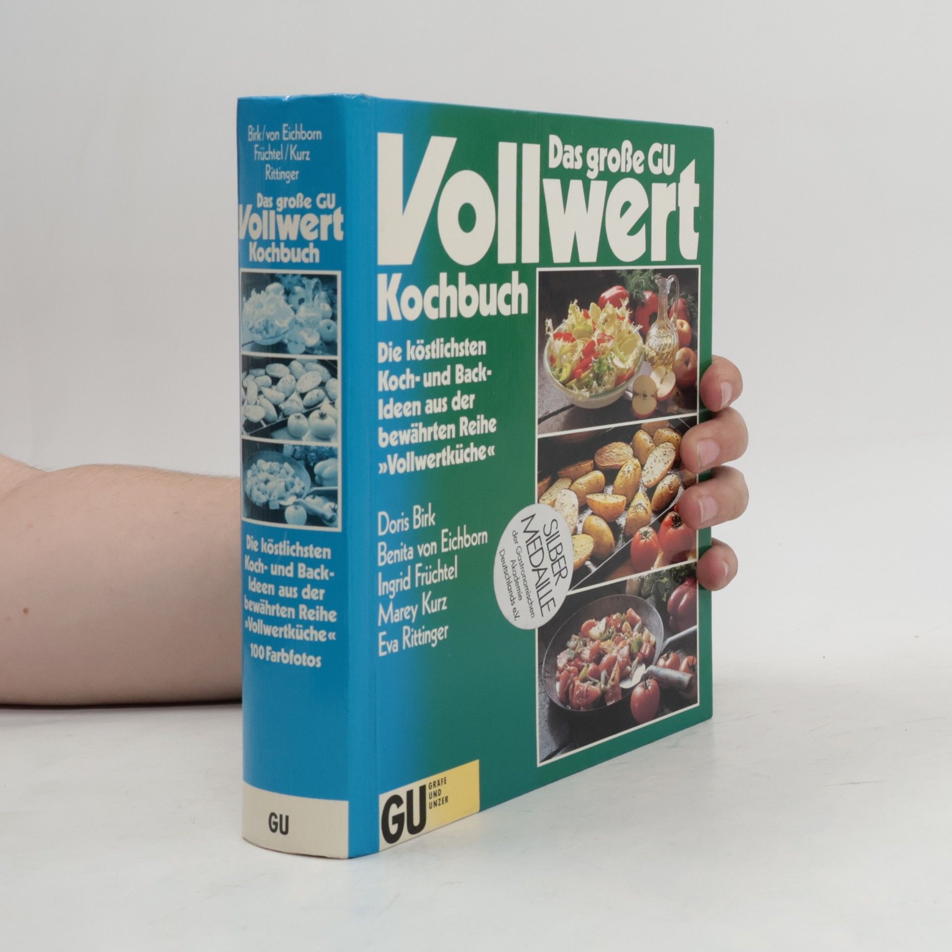 Benita von Eichborn Das grosse GU-Vollwert-Kochbuch