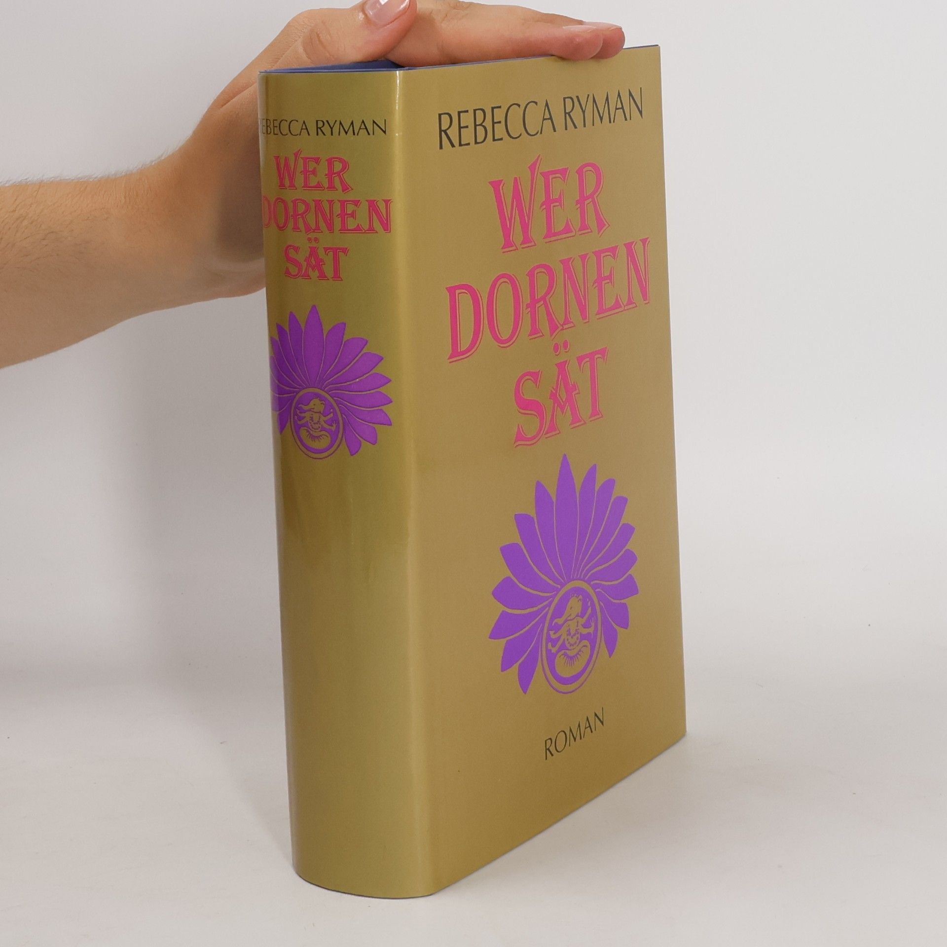 Rebecca Ryman Wer Dornen Sät