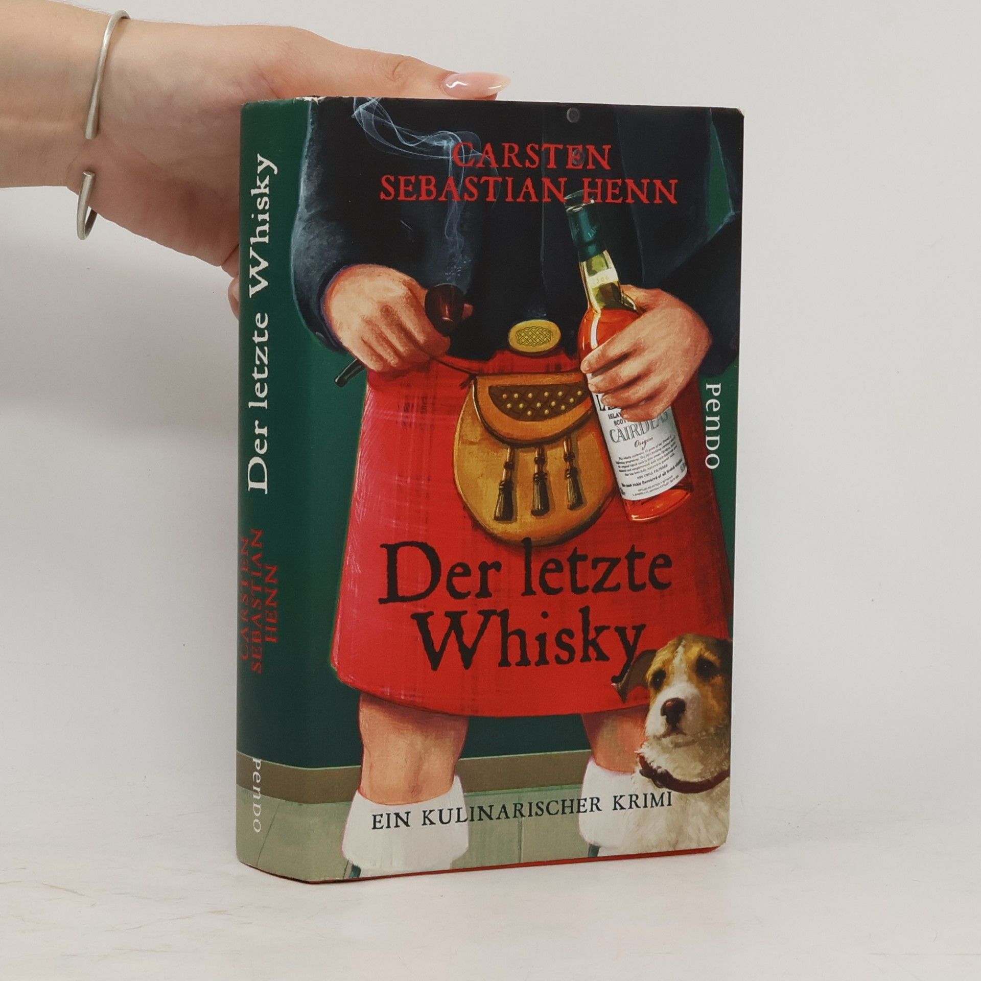 Carsten Sebastian Henn Der letzte Whisky