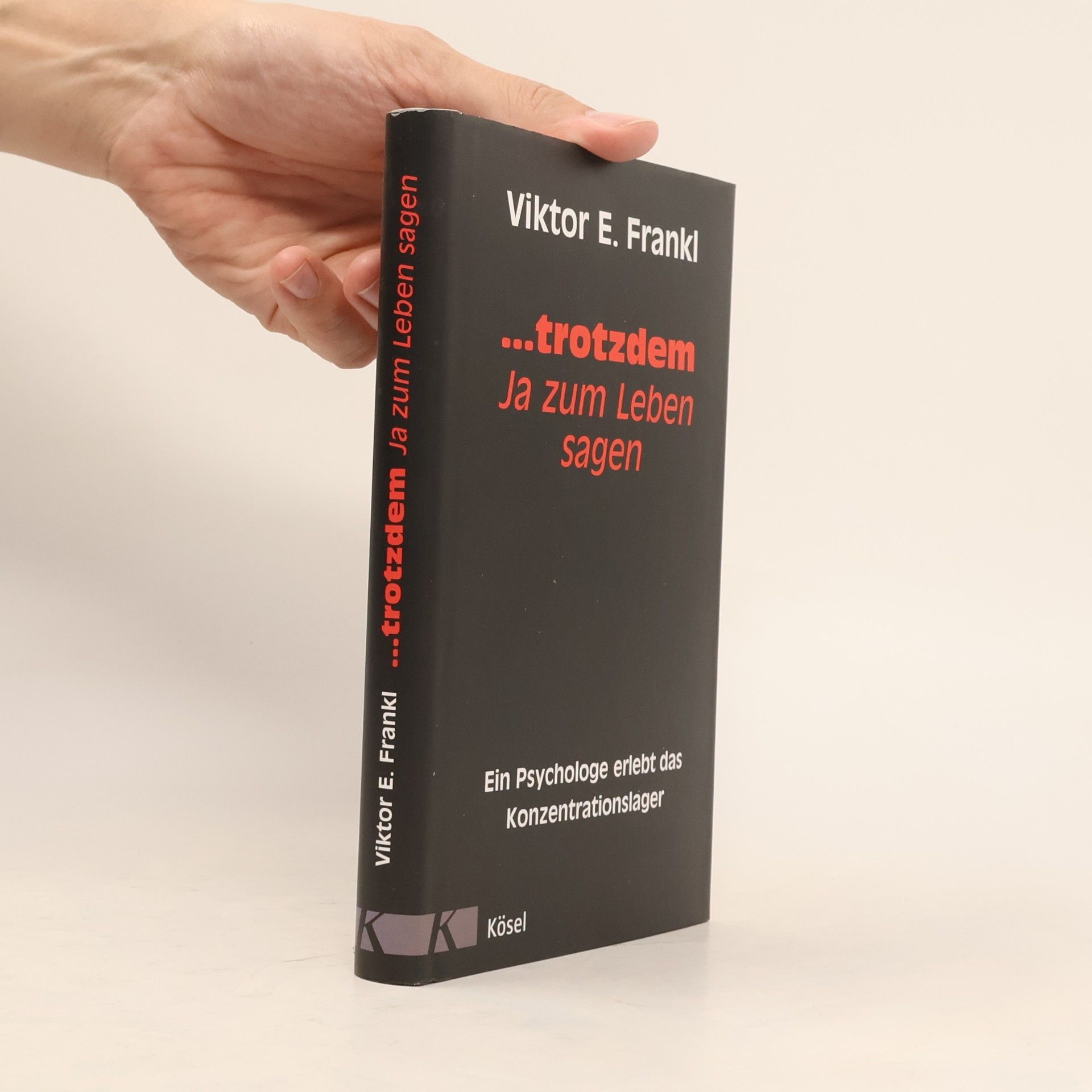 Viktor Frankl ... trotzdem Ja zum Leben sagen