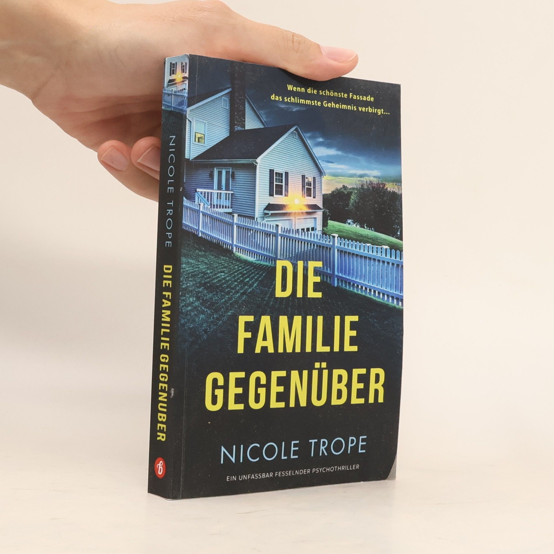 Nicole Trope Die Familie gegenüber