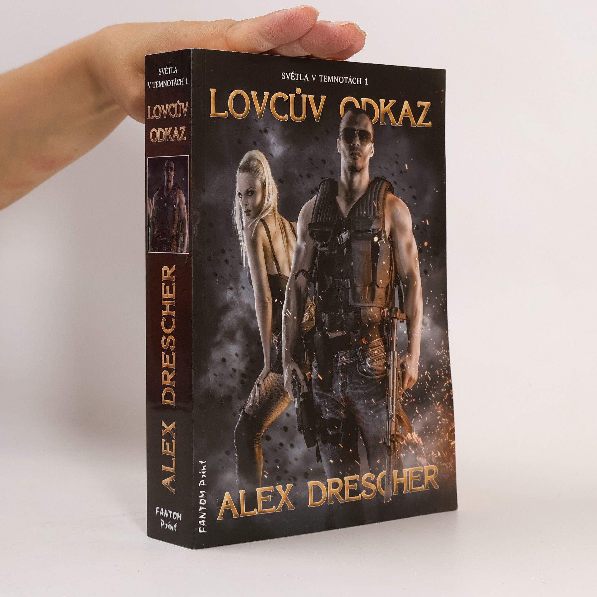 Alex Drescher Světla v temnotách. 1, Lovcův odkaz