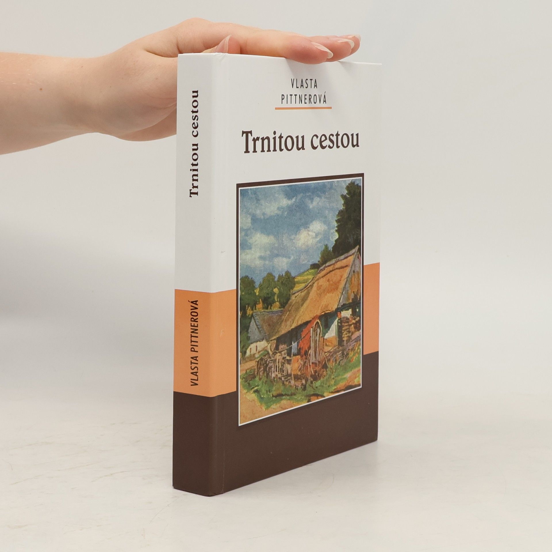 Vlasta Pittnerová Trnitou cestou