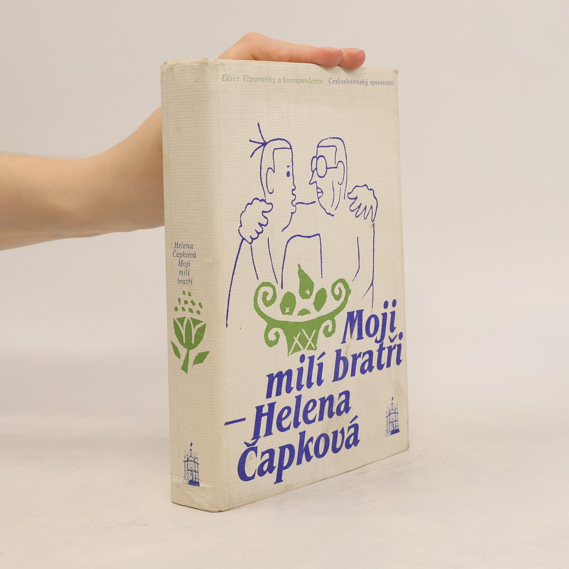 Helena Čapková Moji milí bratři