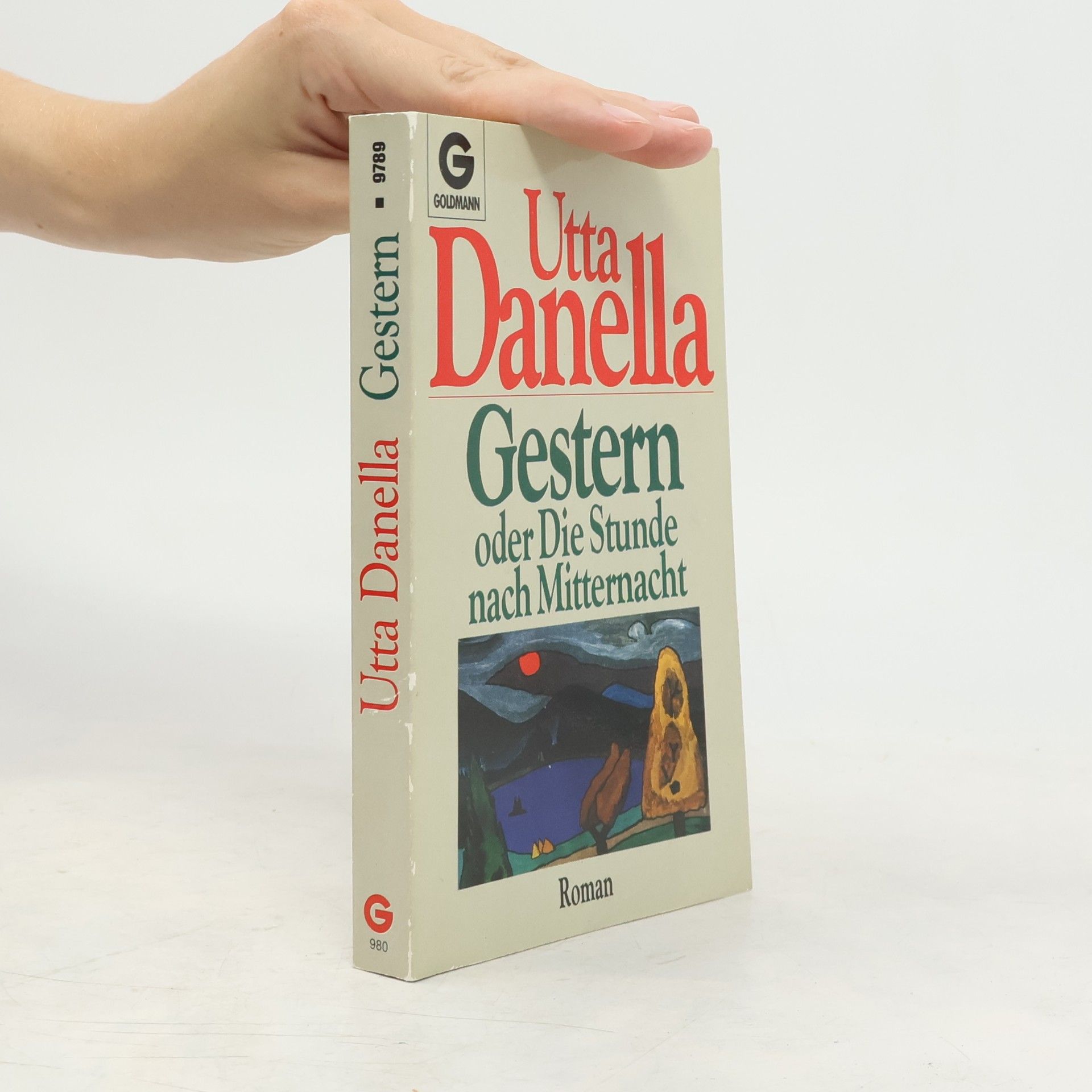 Utta Danella Gestern oder die Stunde nach Mitternacht