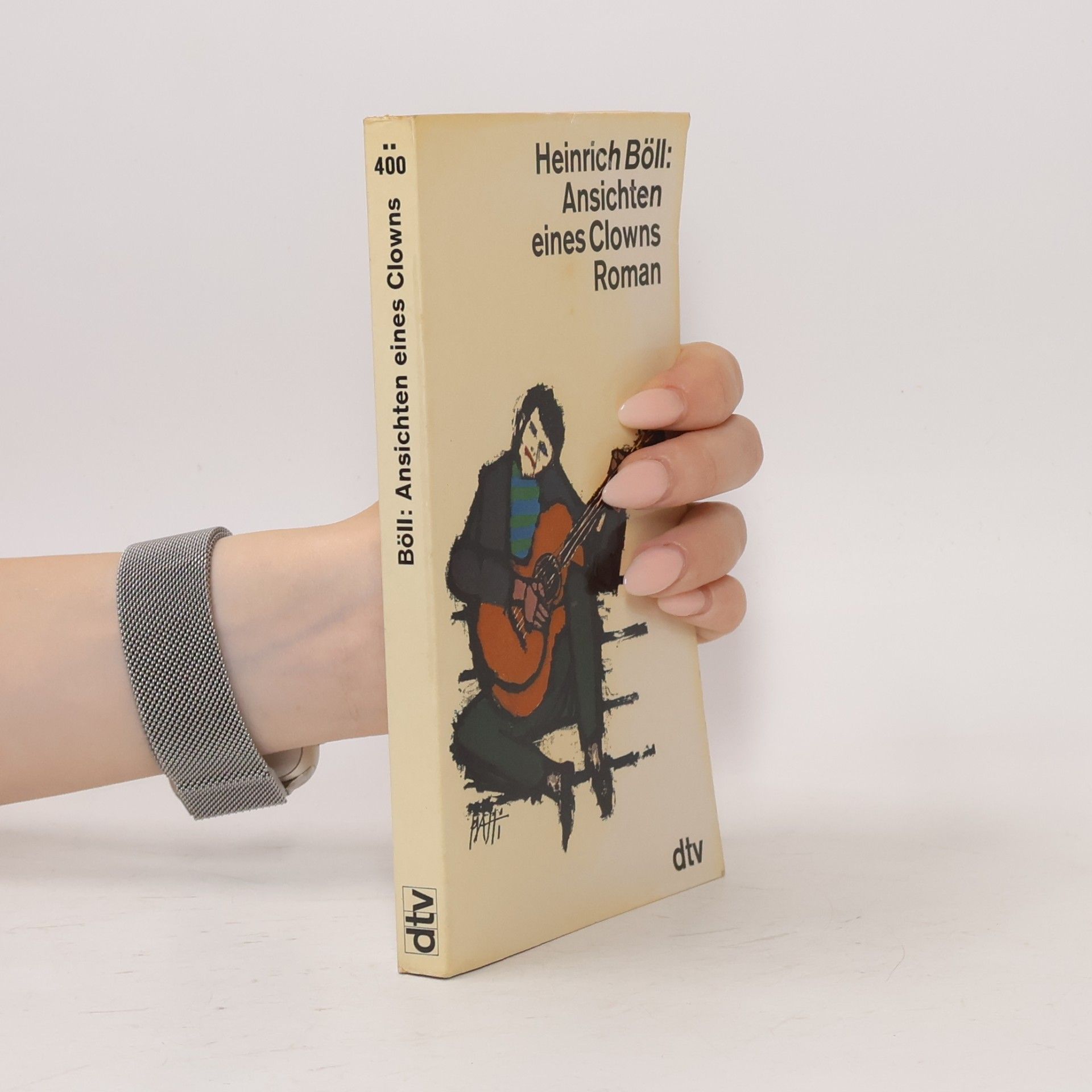 Heinrich Böll Ansichten eines Clowns: Roman