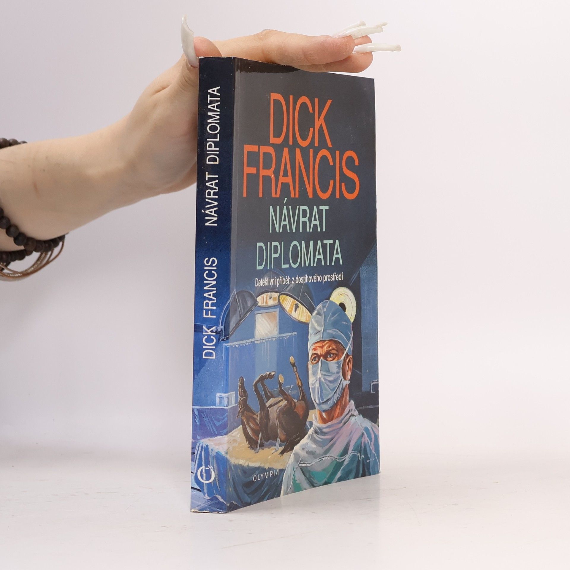Dick Francis Návrat diplomata