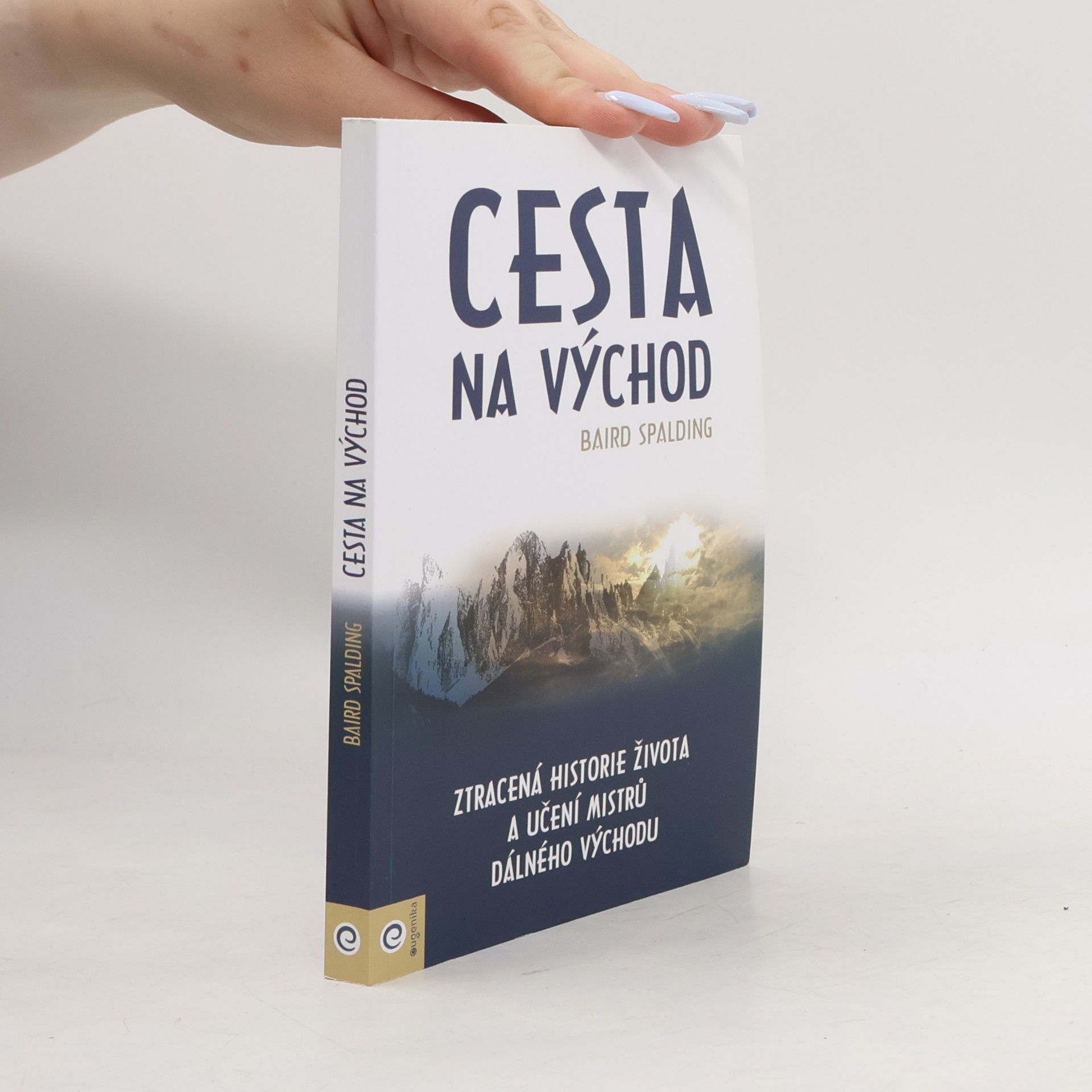 Baird T. Spalding Cesta na Východ