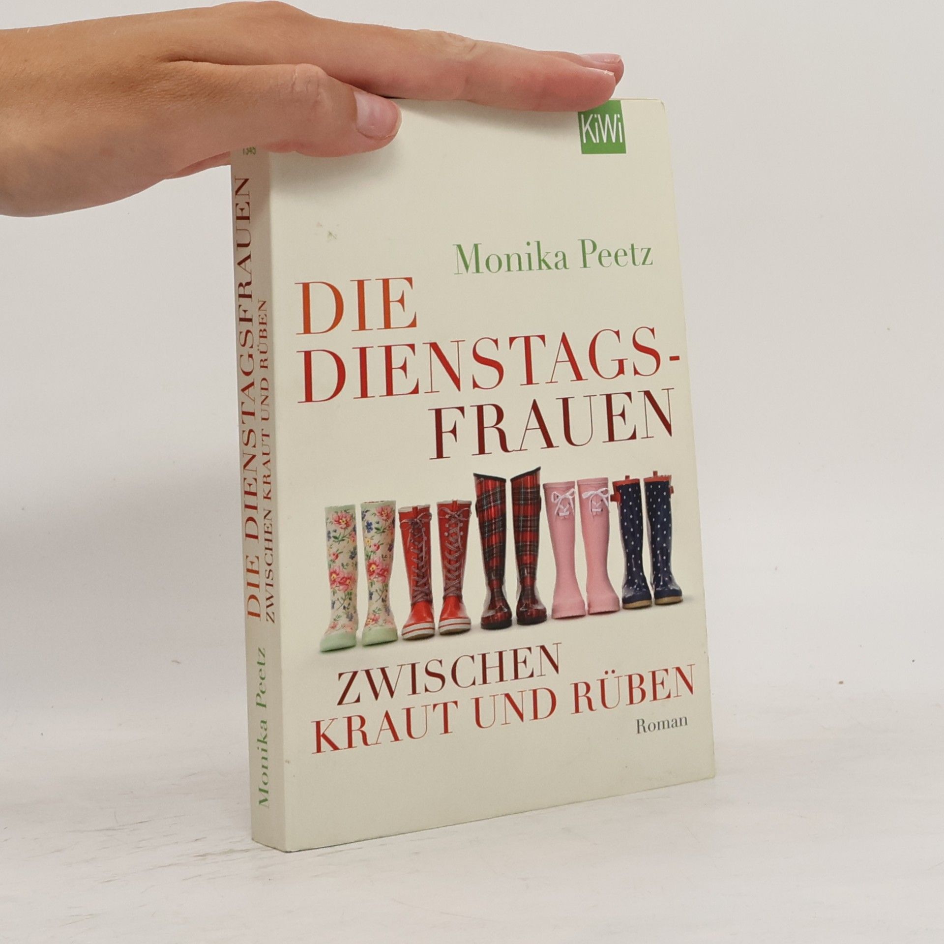 Monika Peetz Die Dienstagsfrauen zwischen Kraut und Rüben