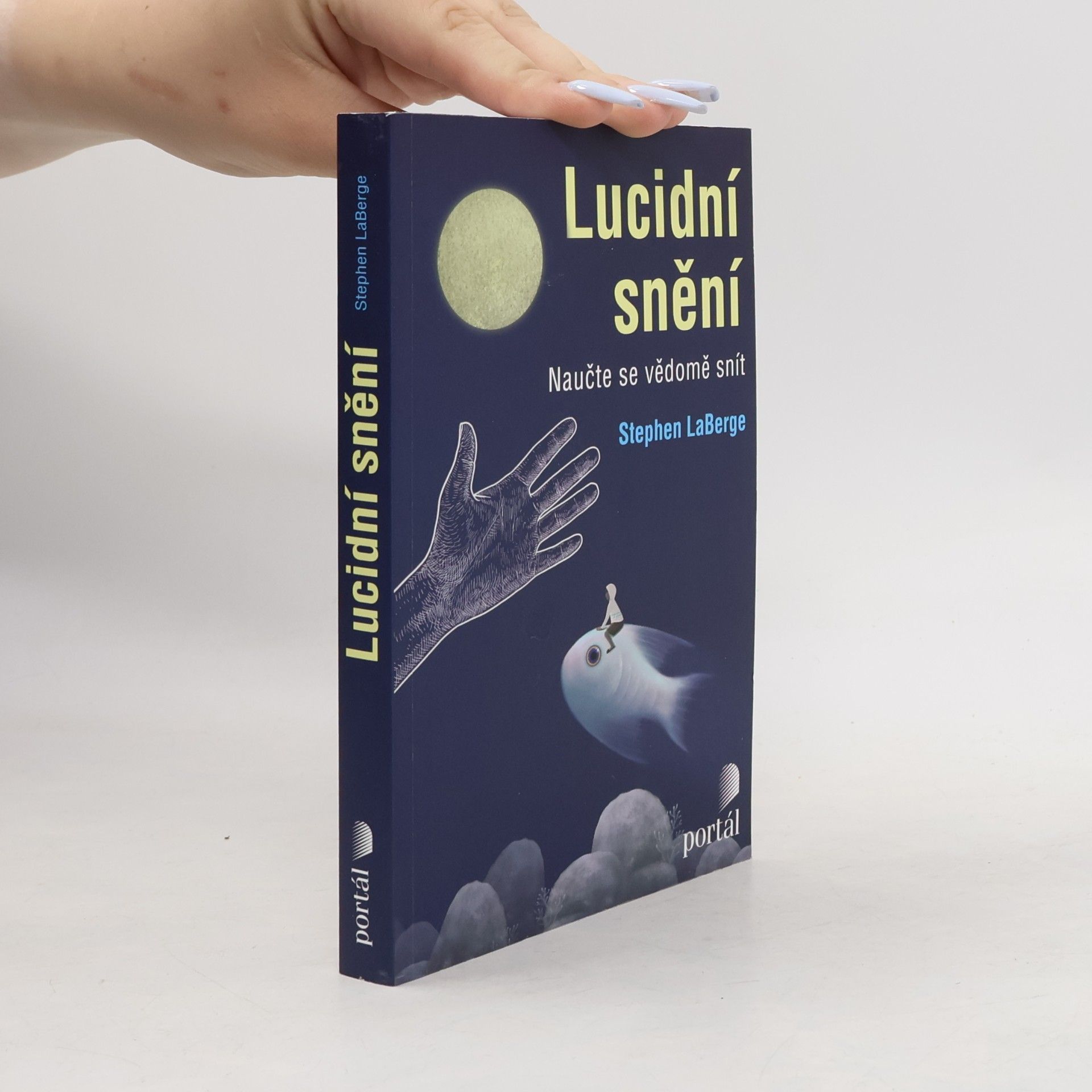 Stephen LaBerge Lucidní snění