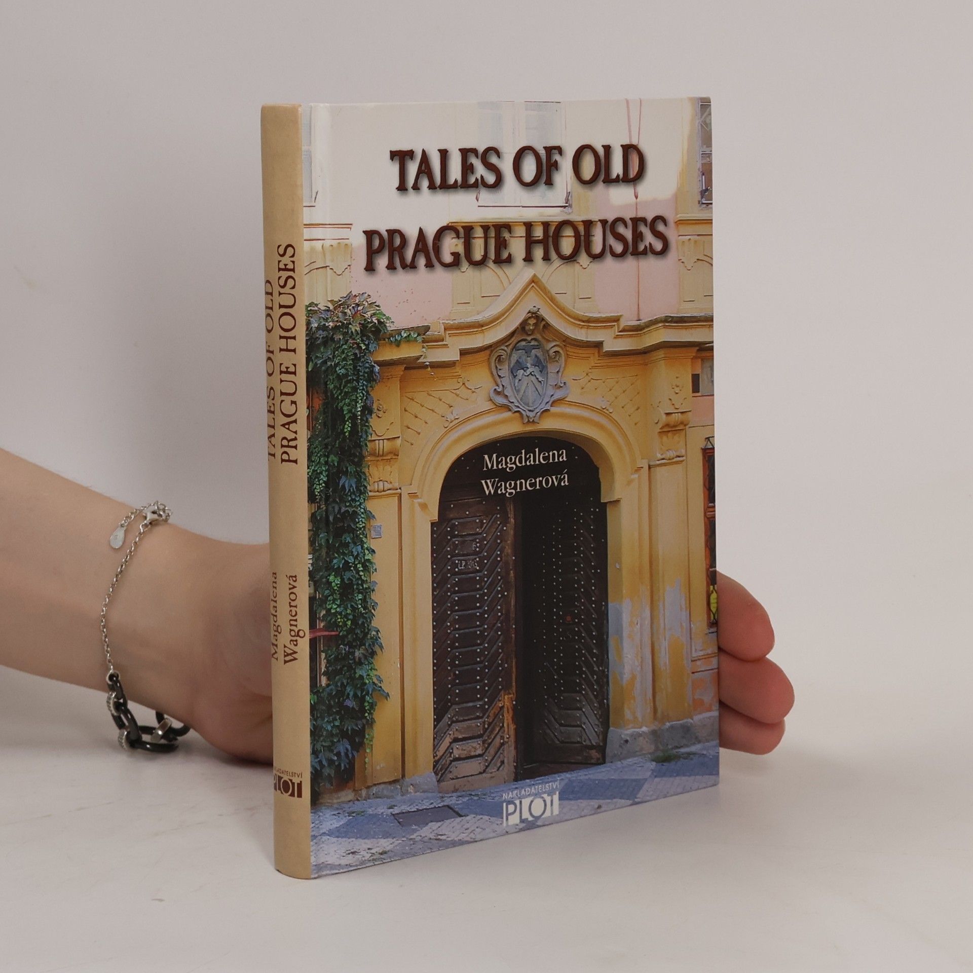 Magdalena Wagnerová Tales of Old Prague Houses