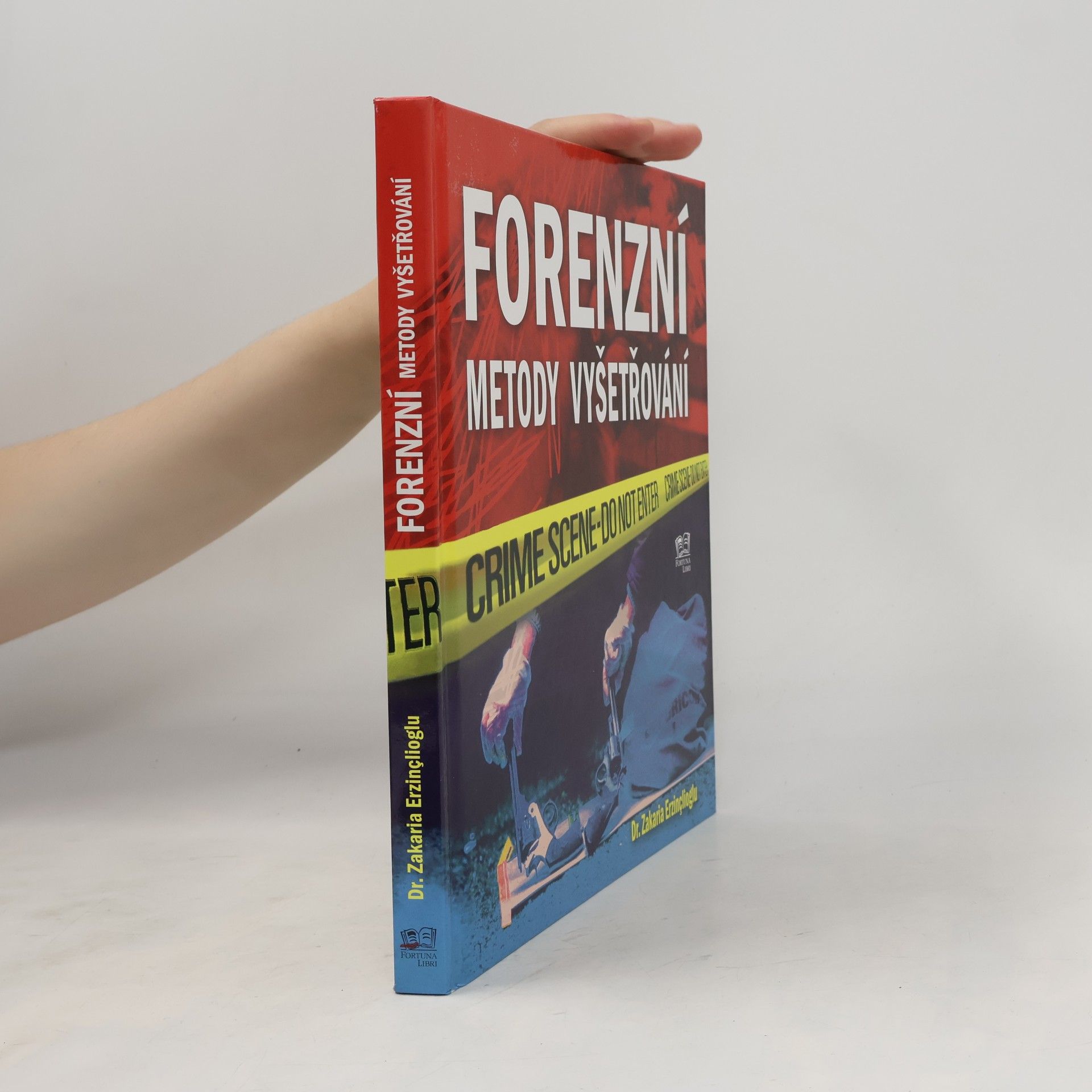 Zakaria Erzinçlioglu Forenzní metody vyšetřování