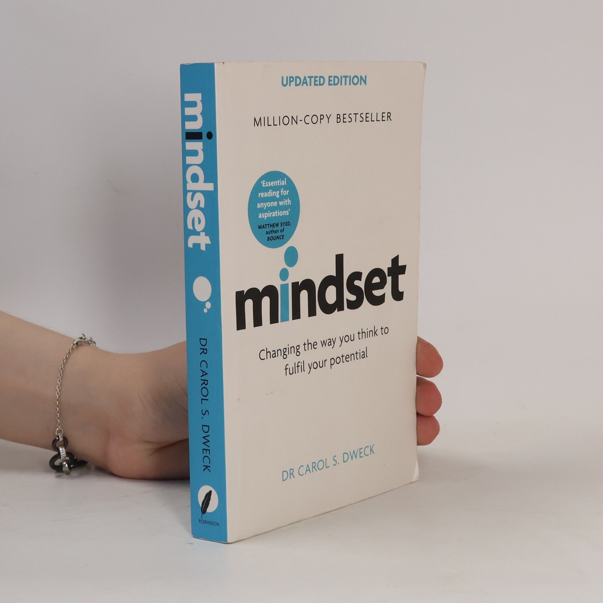 Carol Dwecková Mindset : changing the way you think to fulfil your potential