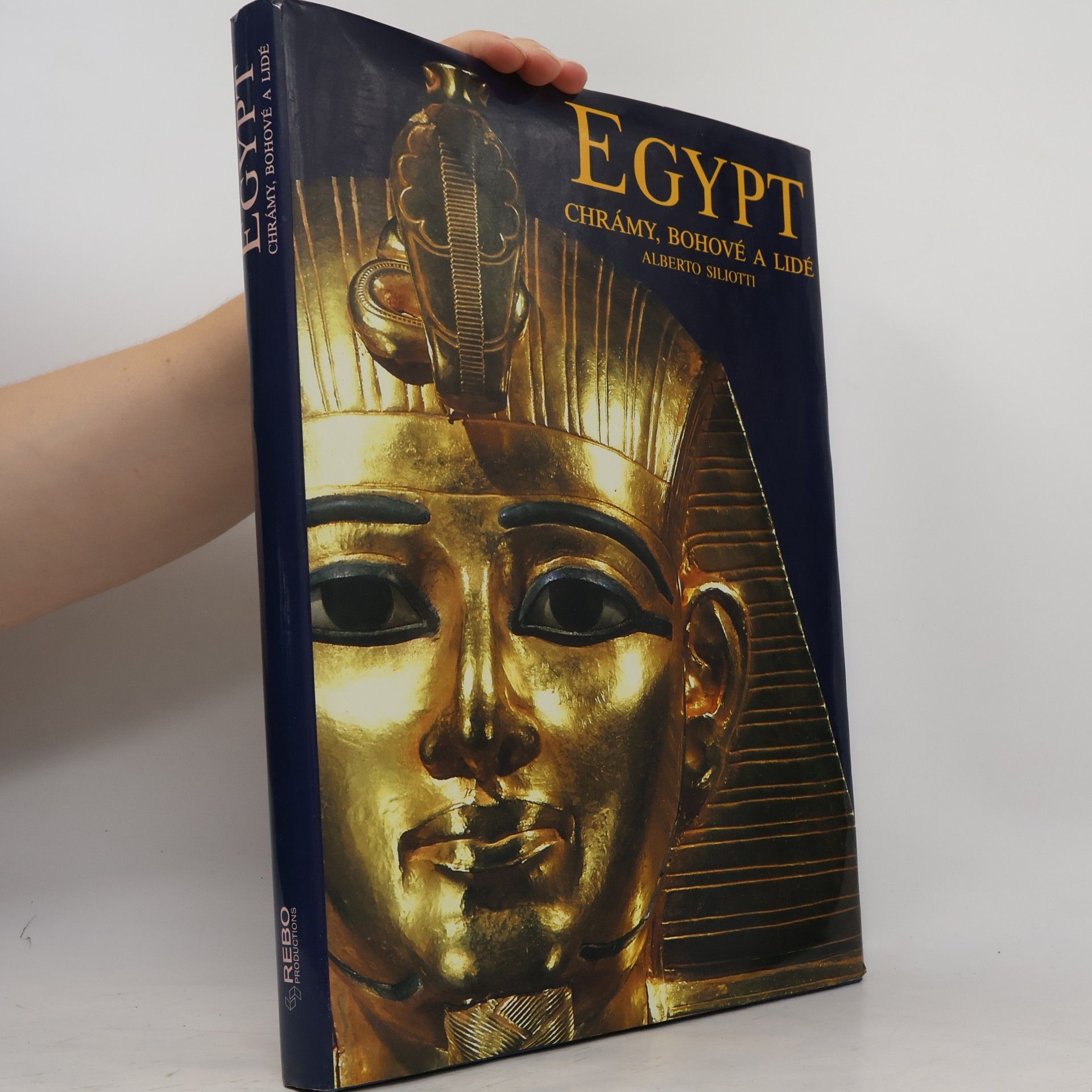 Alberto Siliotti Egypt. Chrámy, bohové a lidé