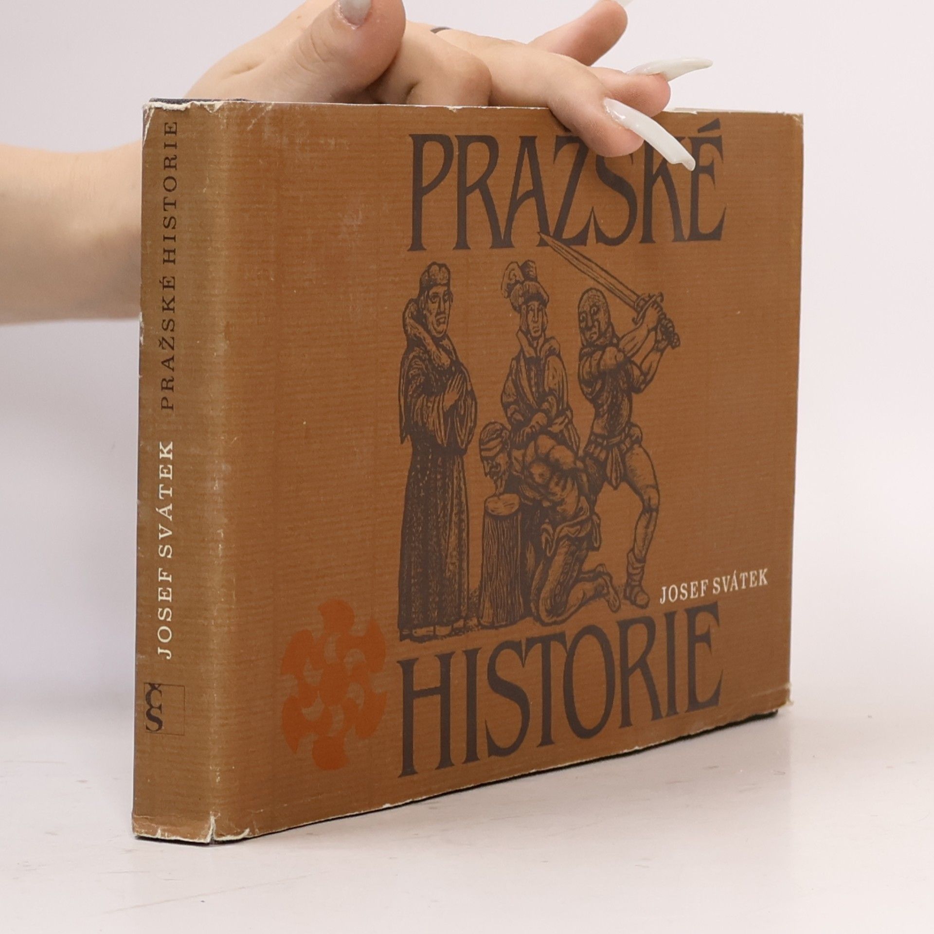 Josef Svátek Pražské historie