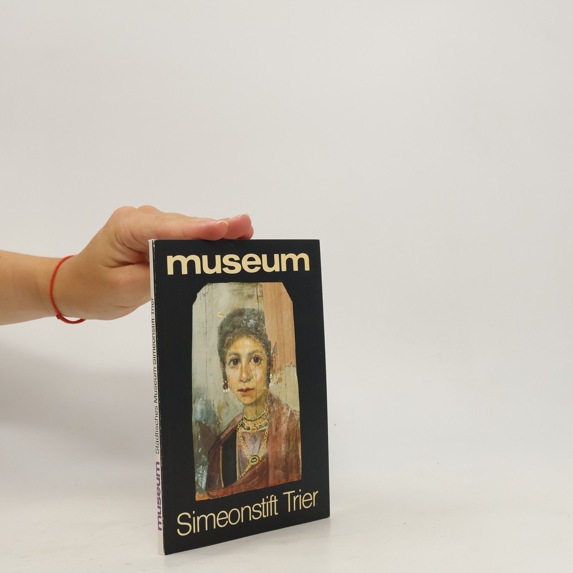 Autorenkollektiv Städtisches Museum Simeonstift Trier