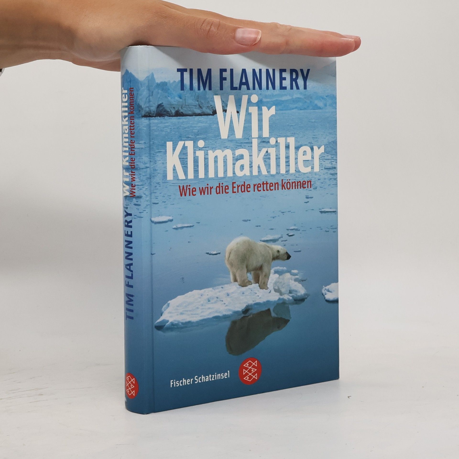 Tim Flannery Wir Klimakiller