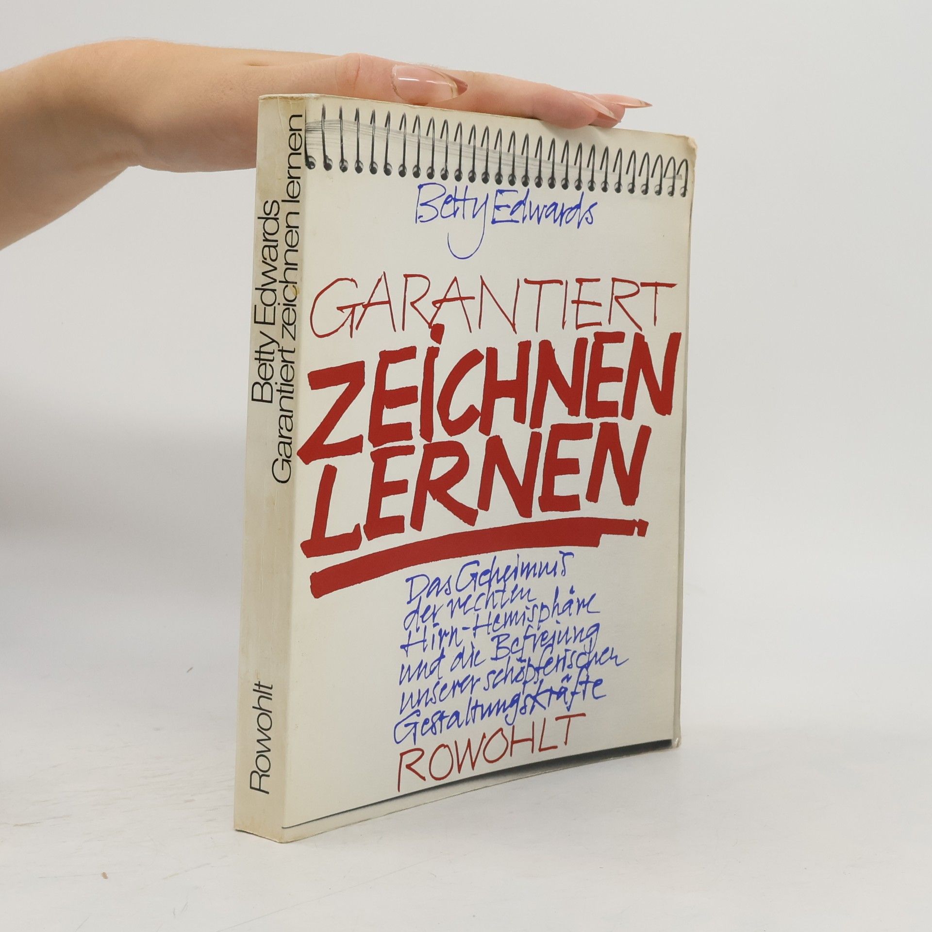 Betty Edwards Garantiert zeichnen lernen