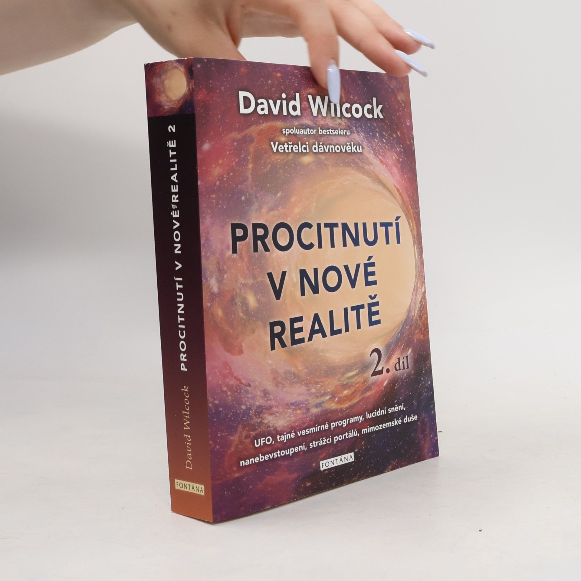 Jan Kozák Procitnutí v nové realitě. II. díl, UFO, tajné vesmírné programy, lucidní snění, nanebevstoupení, strážci portálů, mimozemské duše