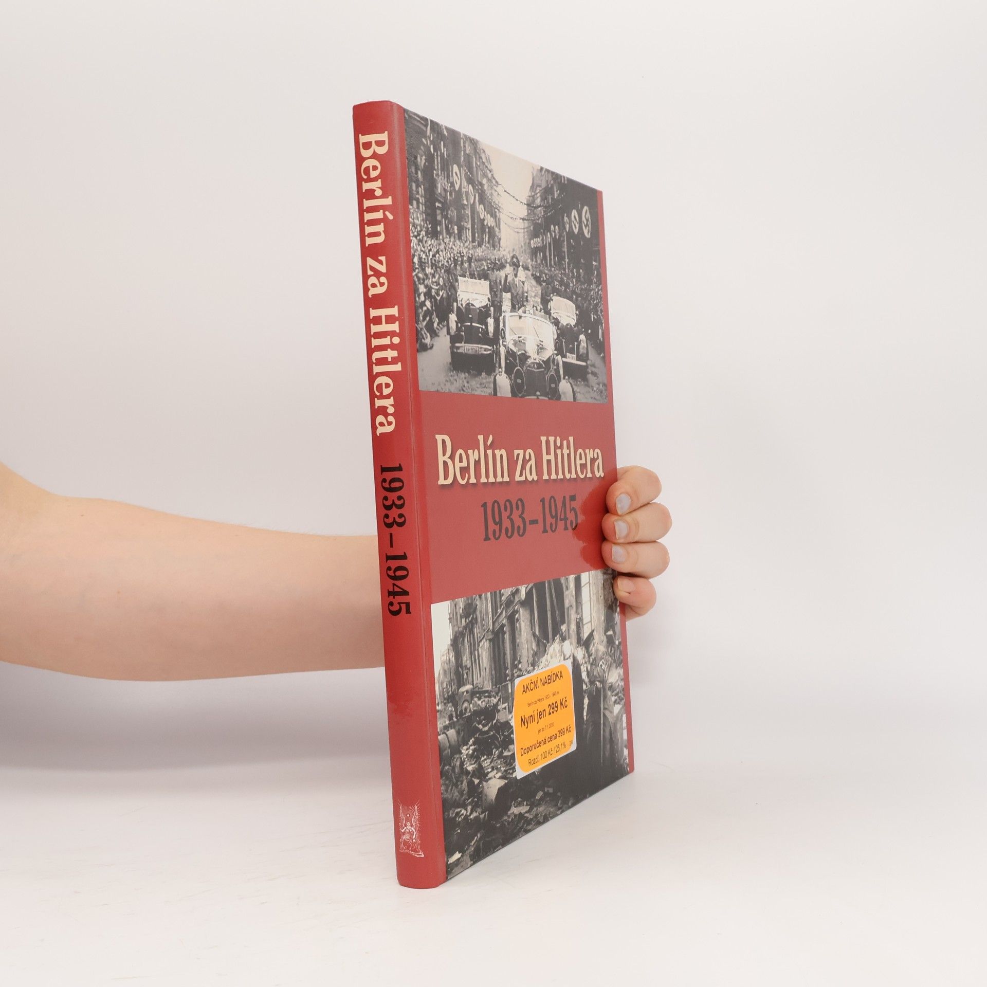 A. P. van de Bovenkamp Berlín za Hitlera 1933-1945
