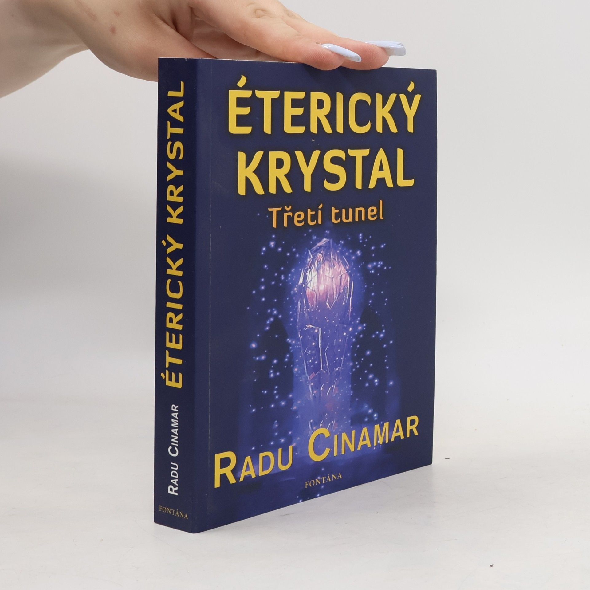 Radu Cinamar Éterický krystal: Třetí tunel