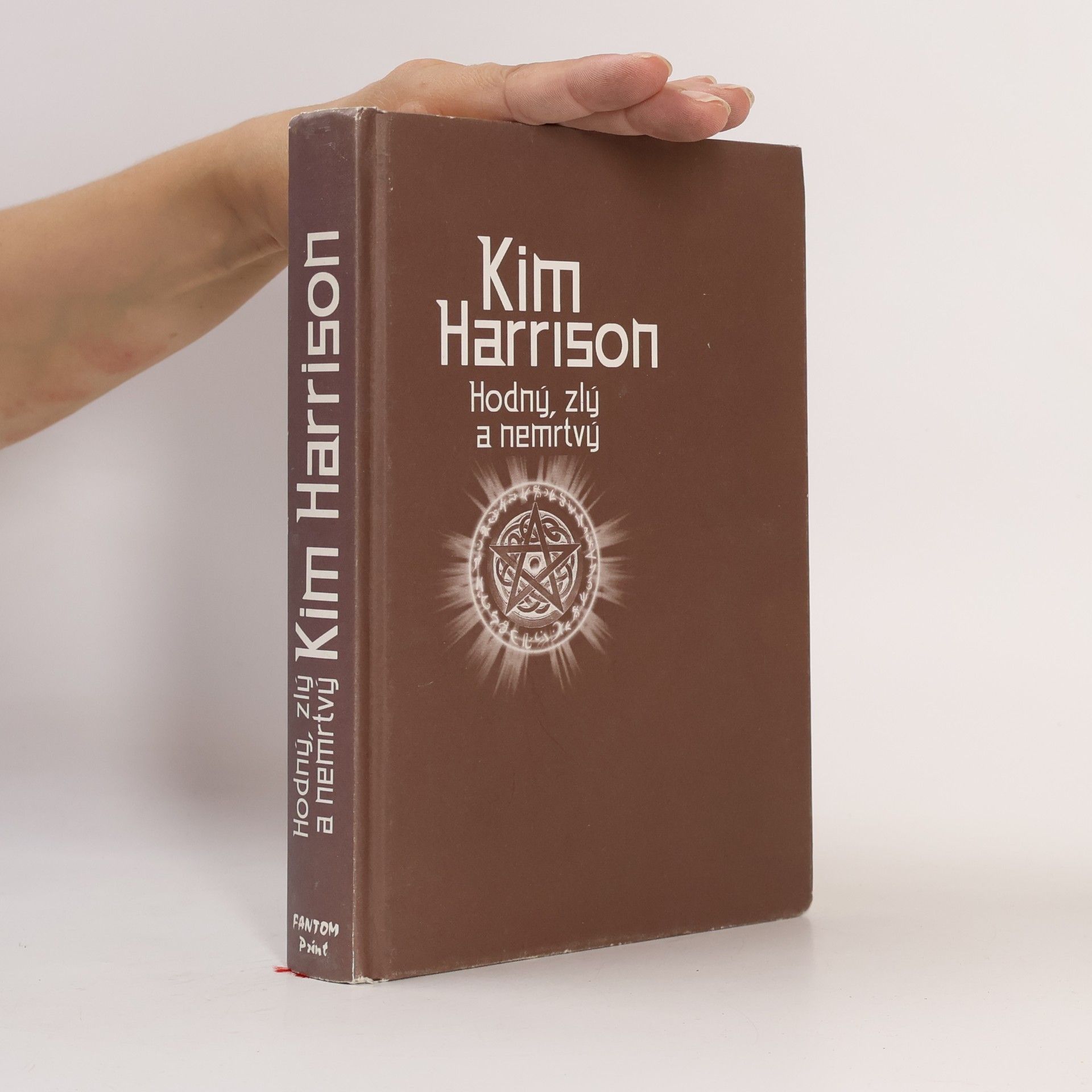 Kim Harrison Hodný, zlý a nemrtvý